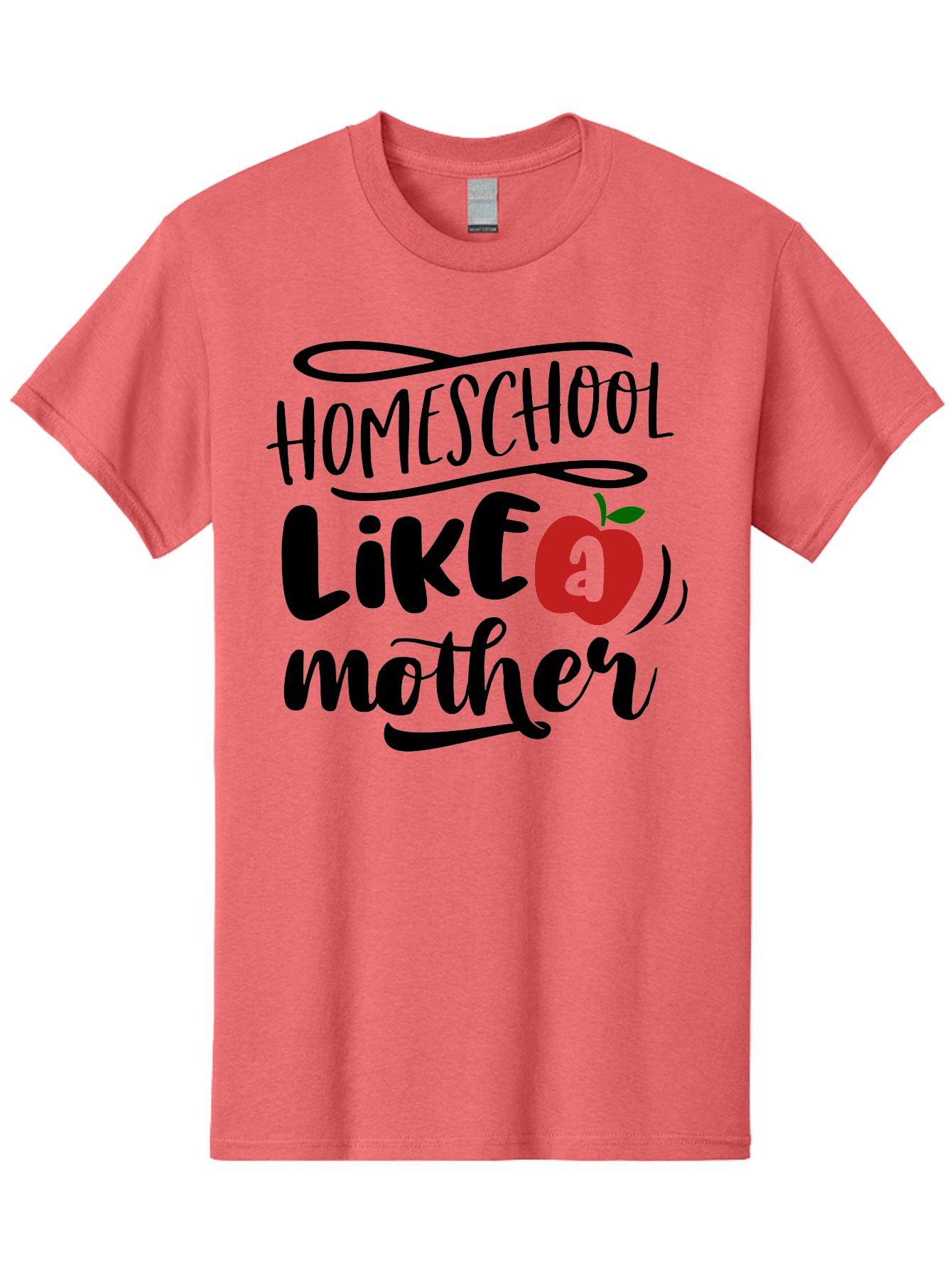 Homeschool-Like-A-Mother-2 Men'S Graphic Tee, 100% Cotton, Comfortable Casual Summer Wear, Machine Washable, Homeschooling, Homeschool Mom, Motherhood, Apple, Education, Learning, Parenting, Funny Quote, Homeschool Quote Aab361