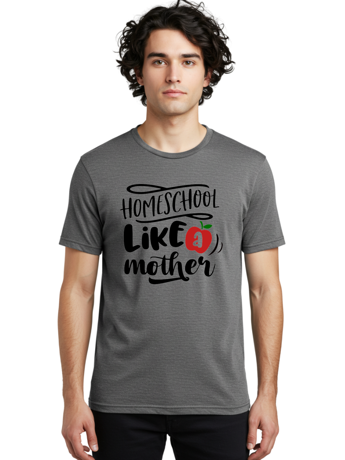 Homeschool-Like-A-Mother-2 Men'S Graphic Tee, 100% Cotton, Comfortable Casual Summer Wear, Machine Washable, Homeschooling, Homeschool Mom, Motherhood, Apple, Education, Learning, Parenting, Funny Quote, Homeschool Quote Aab361