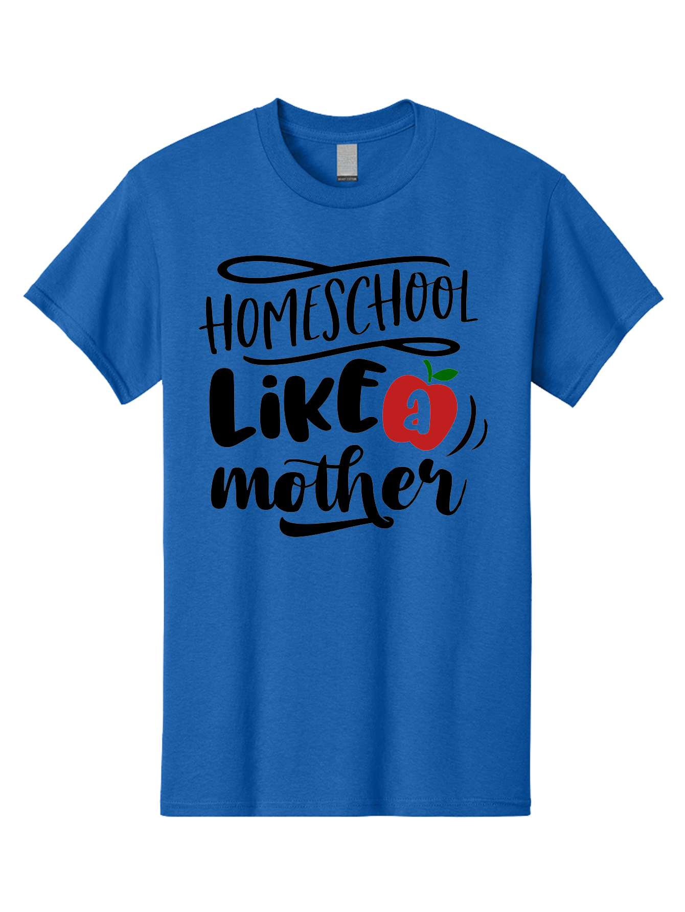 Homeschool-Like-A-Mother-2 Men'S Graphic Tee, 100% Cotton, Comfortable Casual Summer Wear, Machine Washable, Homeschooling, Homeschool Mom, Motherhood, Apple, Education, Learning, Parenting, Funny Quote, Homeschool Quote Aab361
