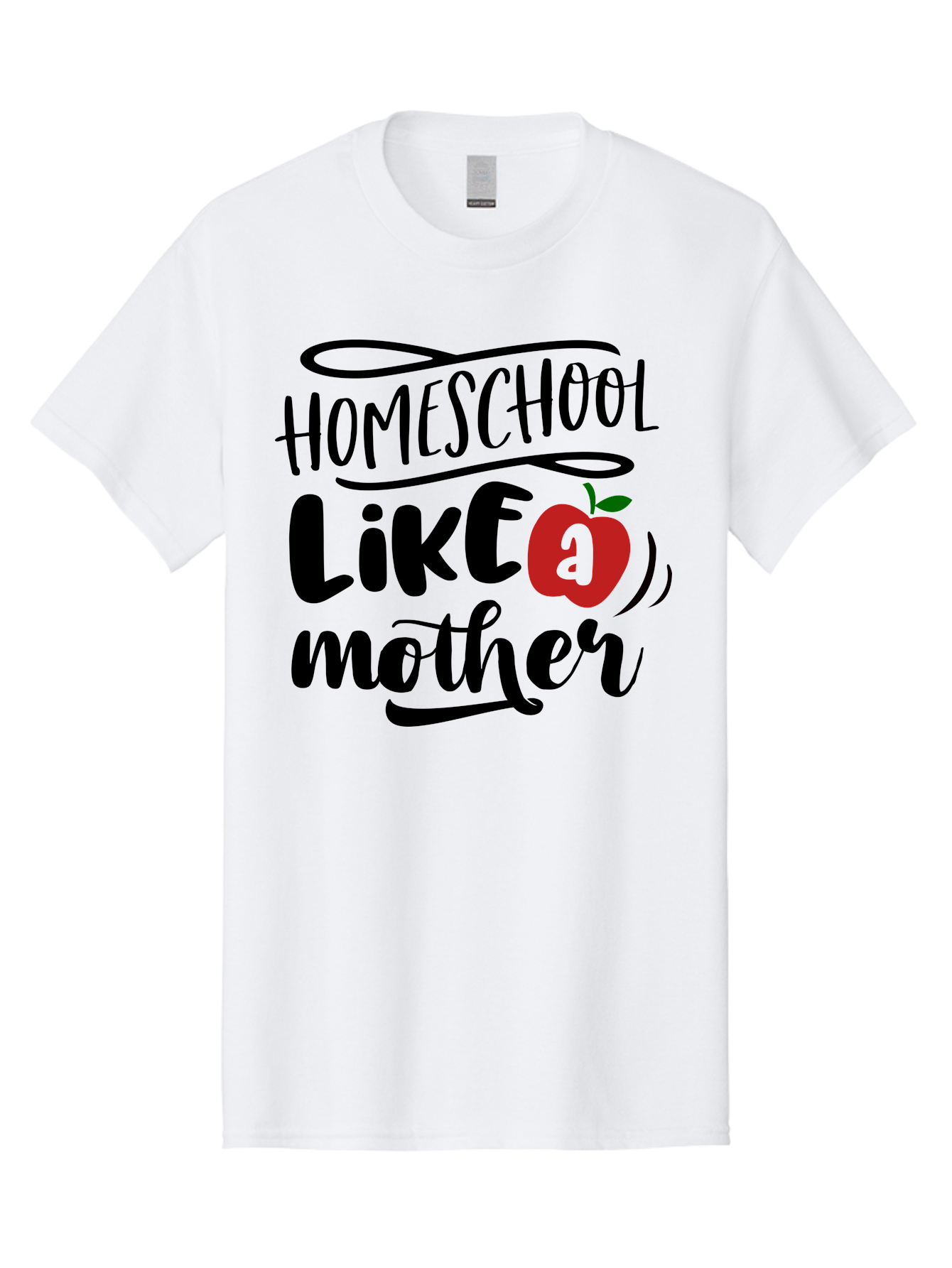 Homeschool-Like-A-Mother-2 Men'S Graphic Tee, 100% Cotton, Comfortable Casual Summer Wear, Machine Washable, Homeschooling, Homeschool Mom, Motherhood, Apple, Education, Learning, Parenting, Funny Quote, Homeschool Quote Aab361