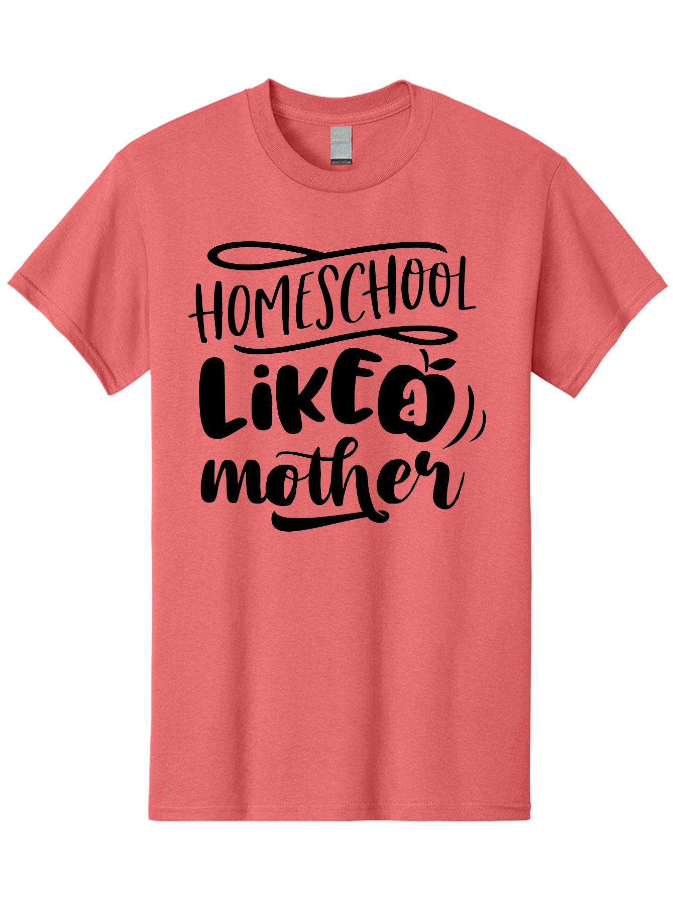 Homeschool-Like-A-Mother Men'S Graphic Tee, 100% Cotton, Comfortable Casual Summer Wear, Machine Washable, Homeschooling, Motherhood, Education At Home, Parenting, Homeschool Mom, Funny Quote, Apple Theme, Inspirational Quote, Aab362