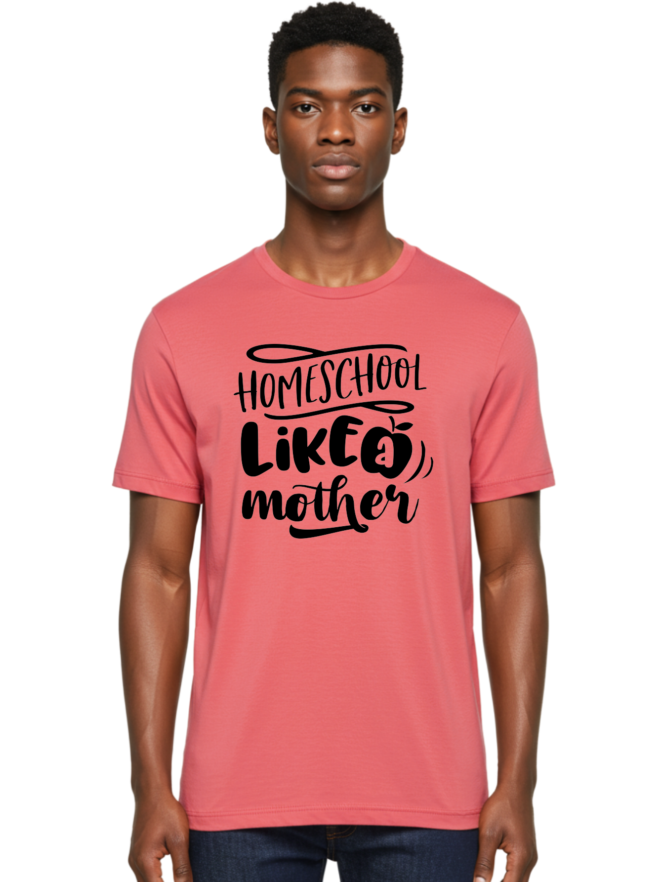 Homeschool-Like-A-Mother Men'S Graphic Tee, 100% Cotton, Comfortable Casual Summer Wear, Machine Washable, Homeschooling, Motherhood, Education At Home, Parenting, Homeschool Mom, Funny Quote, Apple Theme, Inspirational Quote, Aab362