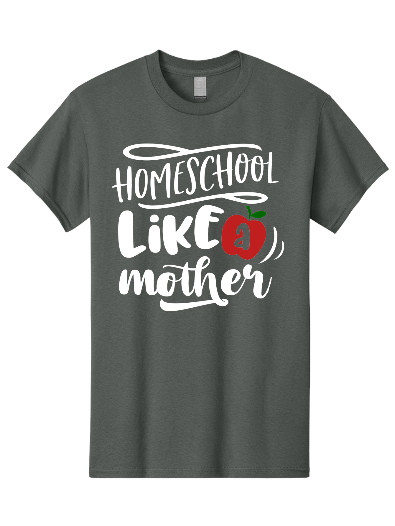 Homeschool-Like-Mother Men'S Graphic Tee, 100% Cotton, Comfortable Casual Summer Wear, Machine Washable, Homeschool, Homeschooling, Motherhood, Apple Symbol, Education, Learning, Parenting, Family, Inspirational Quote, Motivational Phrase Aab363