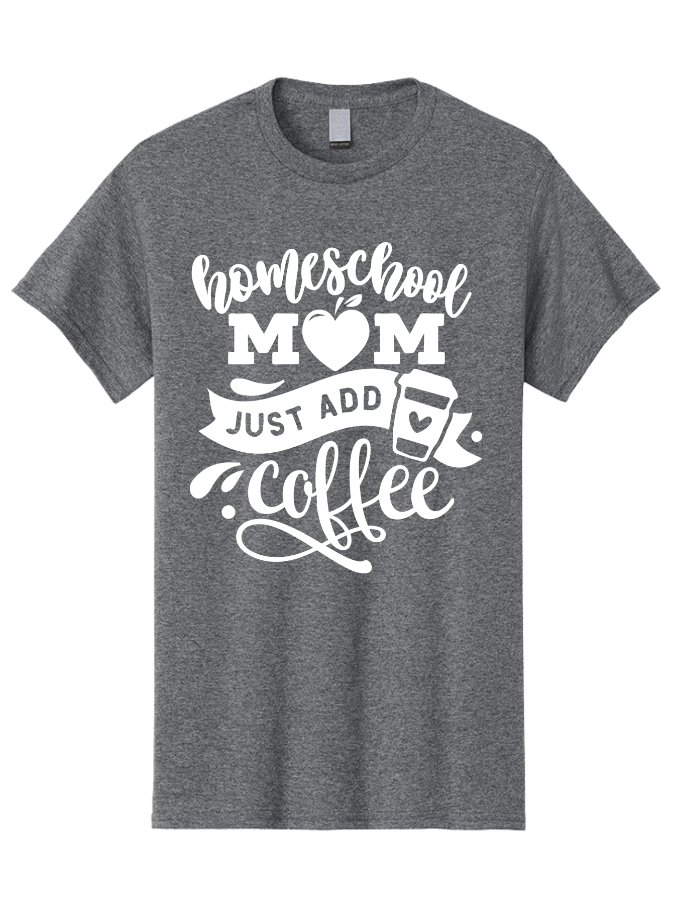 Homeschool-Mom-Just-Add-Coffee-1 Men'S Graphic Tee, 100% Cotton, Comfortable Casual Summer Wear, Machine Washable, Homeschool Mom, Coffee Lover, Mom Life, Coffee Mom, Funny Quote, Homeschooling, Mom Humor, Coffee Culture, Inspirational Quote Aab370