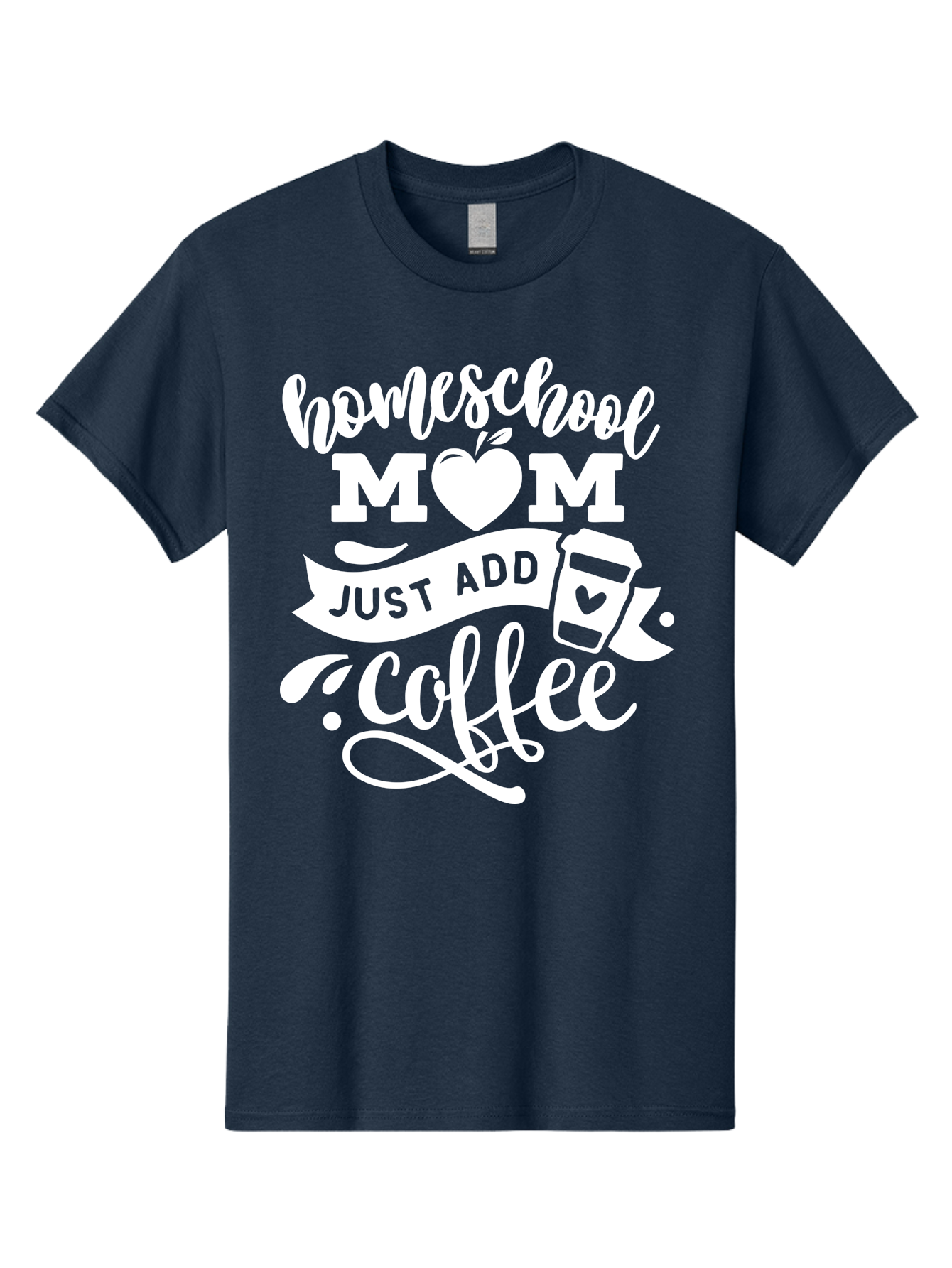 Homeschool-Mom-Just-Add-Coffee-1 Men'S Graphic Tee, 100% Cotton, Comfortable Casual Summer Wear, Machine Washable, Homeschool Mom, Coffee Lover, Mom Life, Coffee Mom, Funny Quote, Homeschooling, Mom Humor, Coffee Culture, Inspirational Quote Aab370