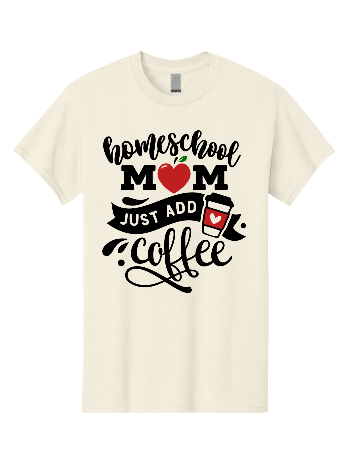Homeschool-Mom-Just-Add-Coffee-2 Men'S Graphic Tee, 100% Cotton, Comfortable Casual Summer Wear, Machine Washable, Homeschool Mom, Coffee Lover, Motherhood, Homeschooling, Mom Life, Coffee Addiction, Funny Quote, Motherhood Quote, Love Heart, Aab371