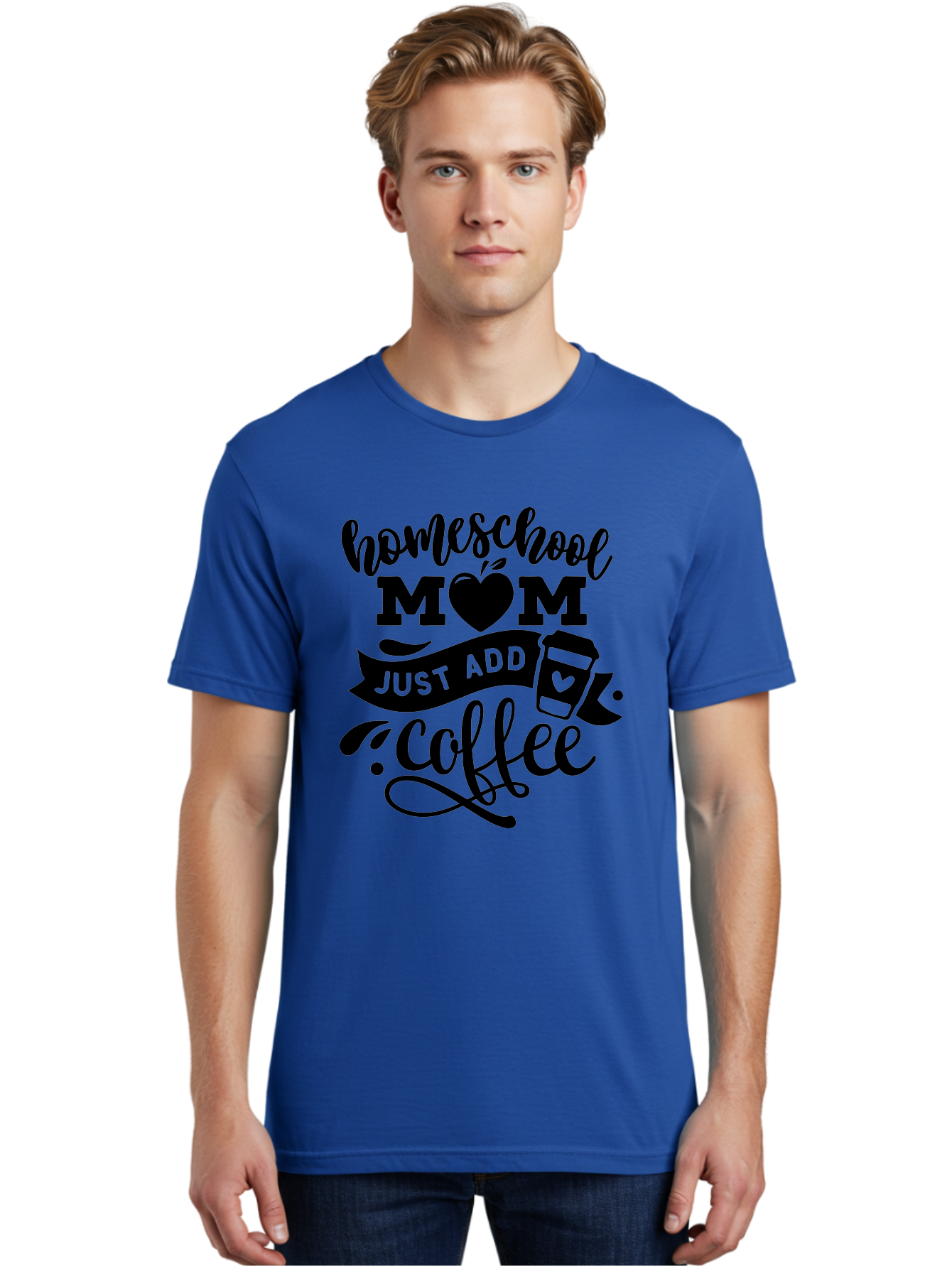 Homeschool-Mom-Just-Add-Coffee Men'S Graphic Tee, 100% Cotton, Comfortable Casual Summer Wear, Machine Washable, Homeschool Mom, Coffee Lover, Mom Life, Homeschooling, Parenting, Mom Humor, Coffee Addict, Motherhood Aab372