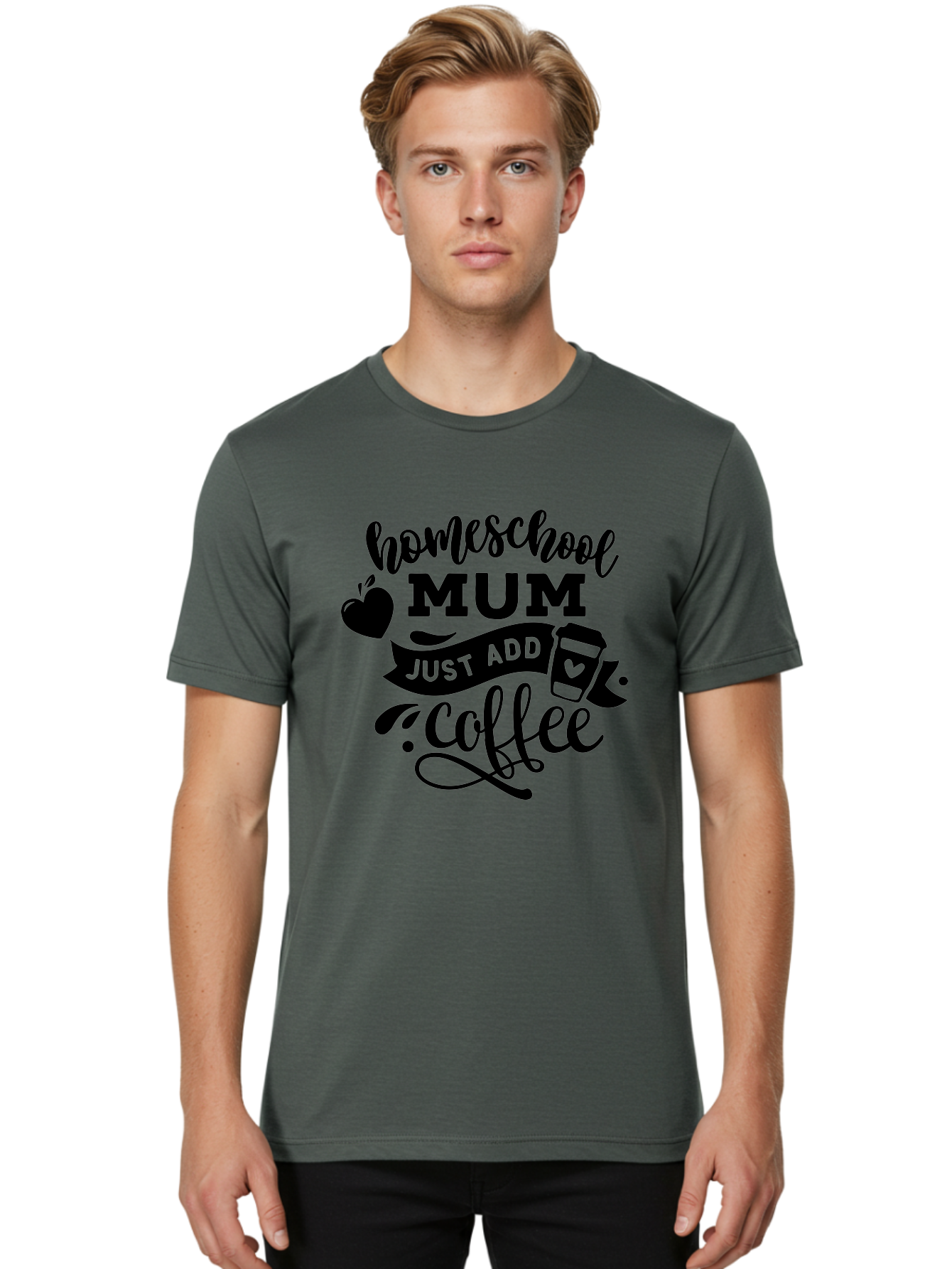 Homeschool-Mum-Just-Add-Coffee Men'S Graphic Tee, 100% Cotton, Comfortable Casual Summer Wear, Machine Washable, Homeschool Mum, Coffee Quote, Funny Homeschooling, Coffee Humor, Mom Life, Homeschooling Mom, Coffee Lover, Quirky Mom Aab389