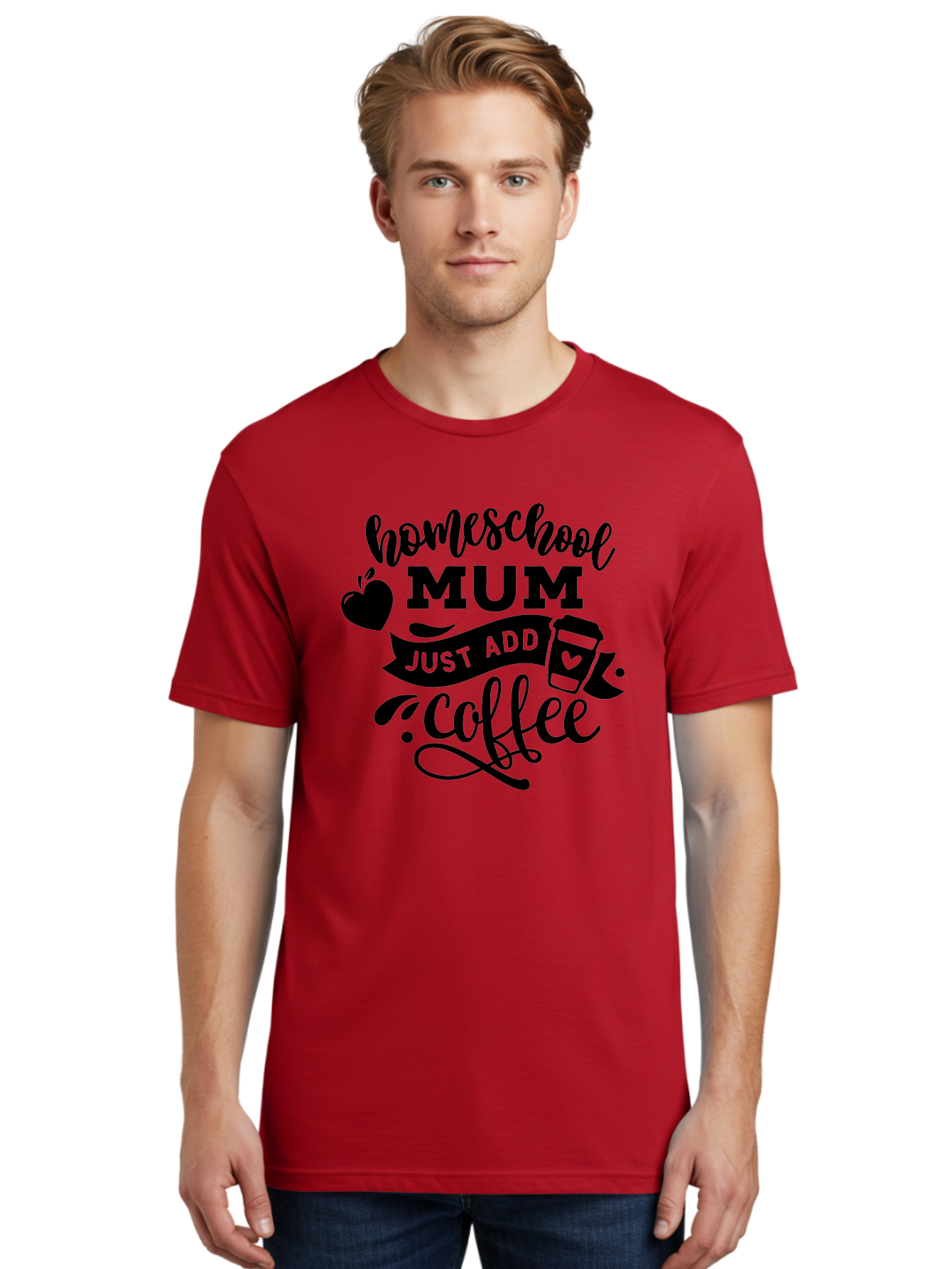 Homeschool-Mum-Just-Add-Coffee Men'S Graphic Tee, 100% Cotton, Comfortable Casual Summer Wear, Machine Washable, Homeschool Mum, Coffee Quote, Funny Homeschooling, Coffee Humor, Mom Life, Homeschooling Mom, Coffee Lover, Quirky Mom Aab389