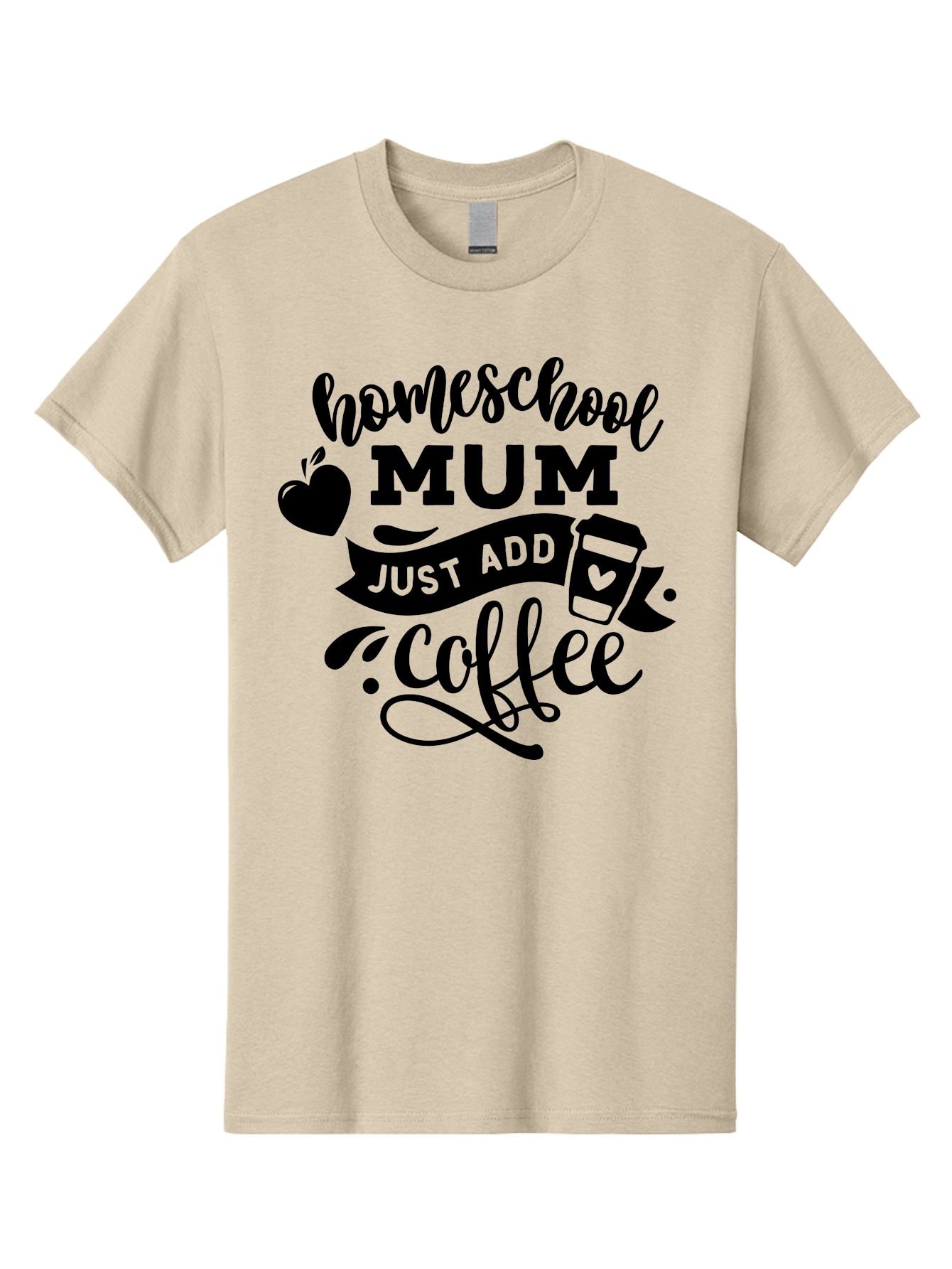 Homeschool-Mum-Just-Add-Coffee Men'S Graphic Tee, 100% Cotton, Comfortable Casual Summer Wear, Machine Washable, Homeschool Mum, Coffee Quote, Funny Homeschooling, Coffee Humor, Mom Life, Homeschooling Mom, Coffee Lover, Quirky Mom Aab389