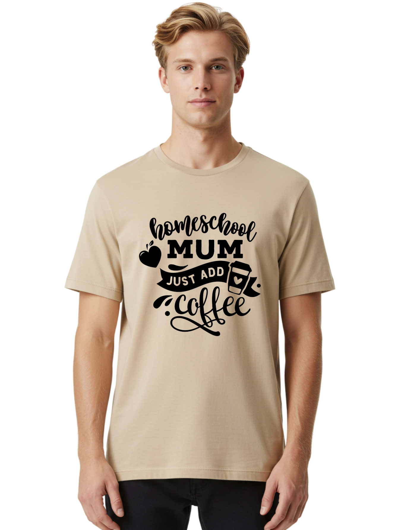 Homeschool-Mum-Just-Add-Coffee Men'S Graphic Tee, 100% Cotton, Comfortable Casual Summer Wear, Machine Washable, Homeschool Mum, Coffee Quote, Funny Homeschooling, Coffee Humor, Mom Life, Homeschooling Mom, Coffee Lover, Quirky Mom Aab389