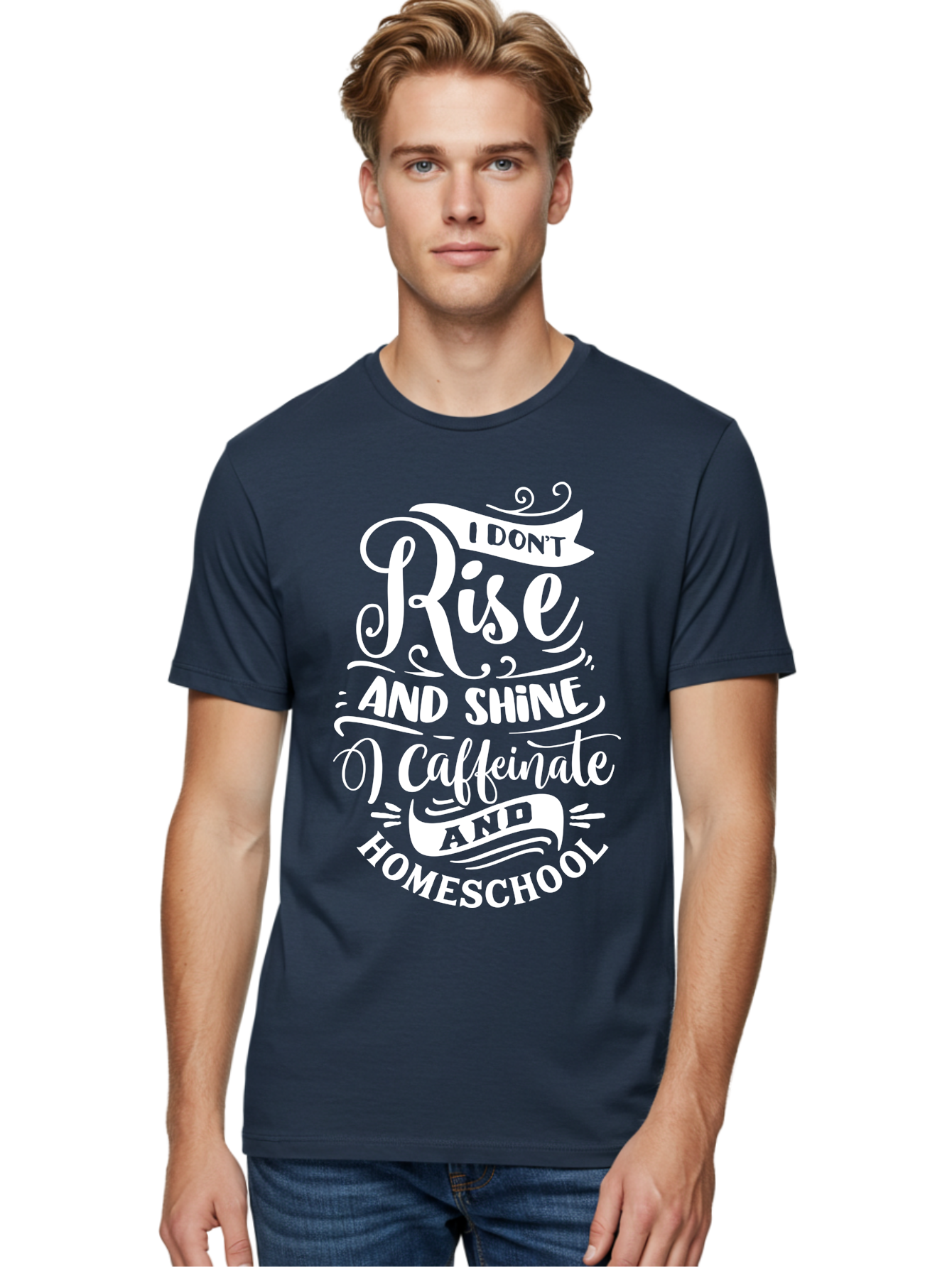 I-Don-T-Rise-And-Shine-I-Caffeinate-And-Homeschool Men'S Graphic Tee, 100% Cotton, Comfortable Casual Summer Wear, Machine Washable, Homeschooling Humor, Funny Homeschool Quotes, Coffee Fueled, Caffeinated Homeschooler, Parenting Memes, Aab402