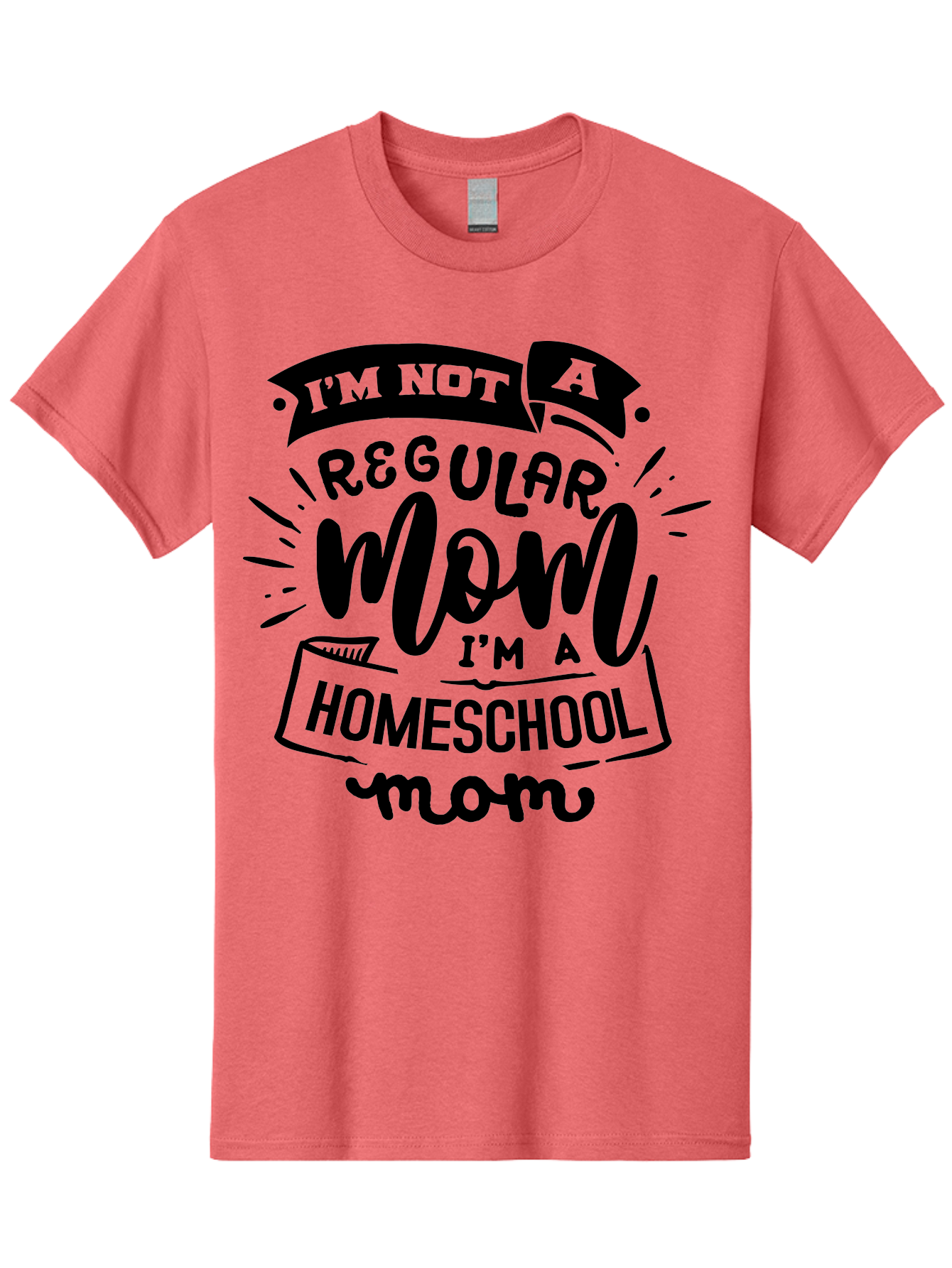 I-M-Not-A-Regular-Mom-I-M-A-Homeschool-Mom-1 Men'S Graphic Tee, 100% Cotton, Comfortable Casual Summer Wear, Machine Washable, Homeschool Mom, Proud Mom, Alternative Education, Parenting Quote, Inspirational Quote, Mom Life, Homeschooling, Aab403