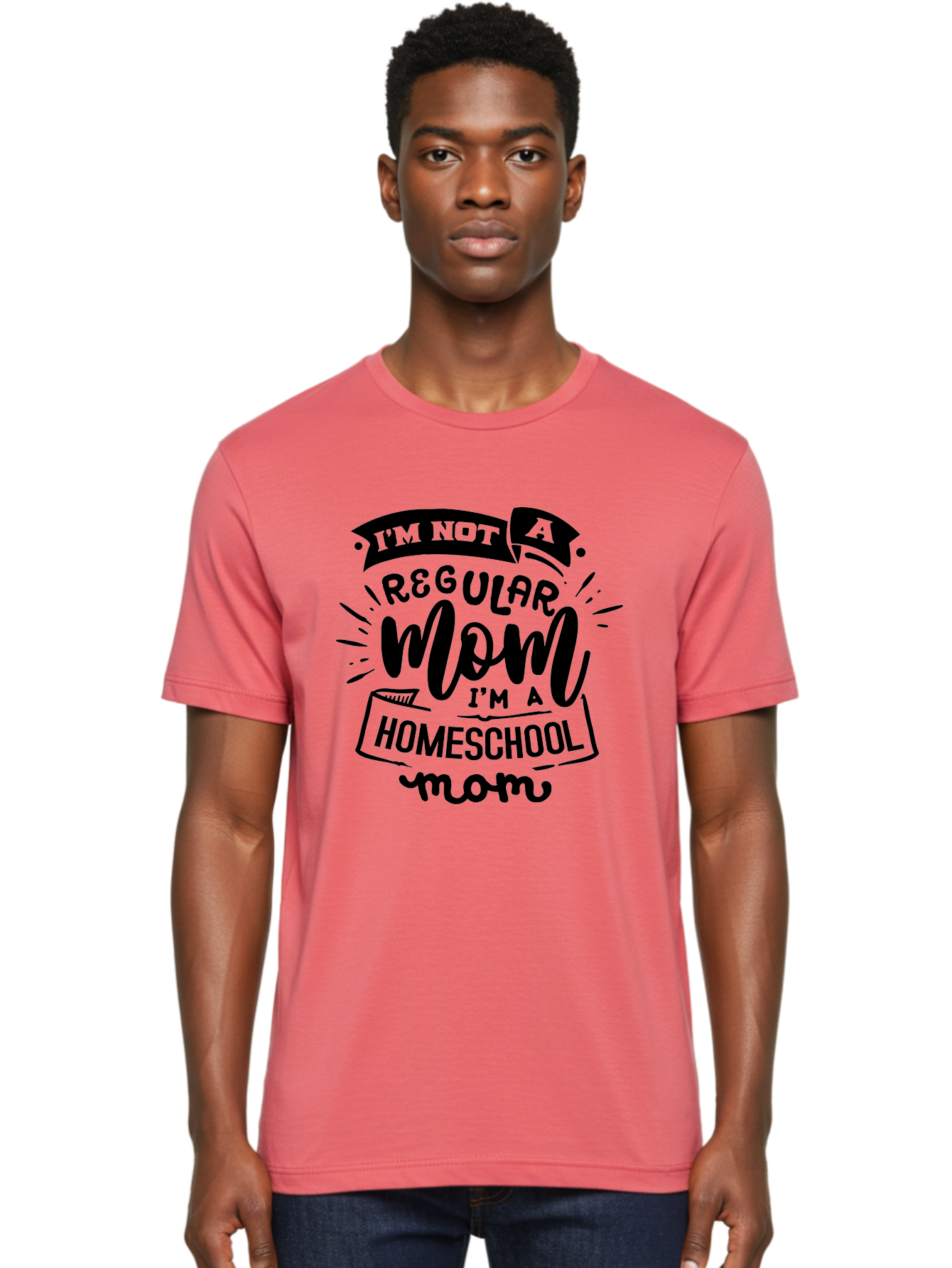 I-M-Not-A-Regular-Mom-I-M-A-Homeschool-Mom-1 Men'S Graphic Tee, 100% Cotton, Comfortable Casual Summer Wear, Machine Washable, Homeschool Mom, Proud Mom, Alternative Education, Parenting Quote, Inspirational Quote, Mom Life, Homeschooling, Aab403
