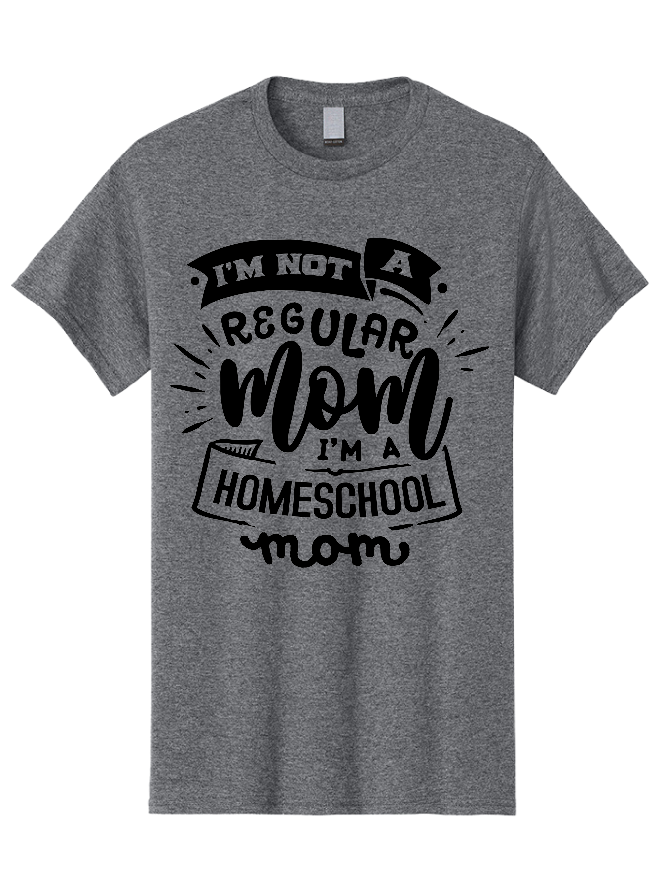 I-M-Not-A-Regular-Mom-I-M-A-Homeschool-Mom-1 Men'S Graphic Tee, 100% Cotton, Comfortable Casual Summer Wear, Machine Washable, Homeschool Mom, Proud Mom, Alternative Education, Parenting Quote, Inspirational Quote, Mom Life, Homeschooling, Aab403