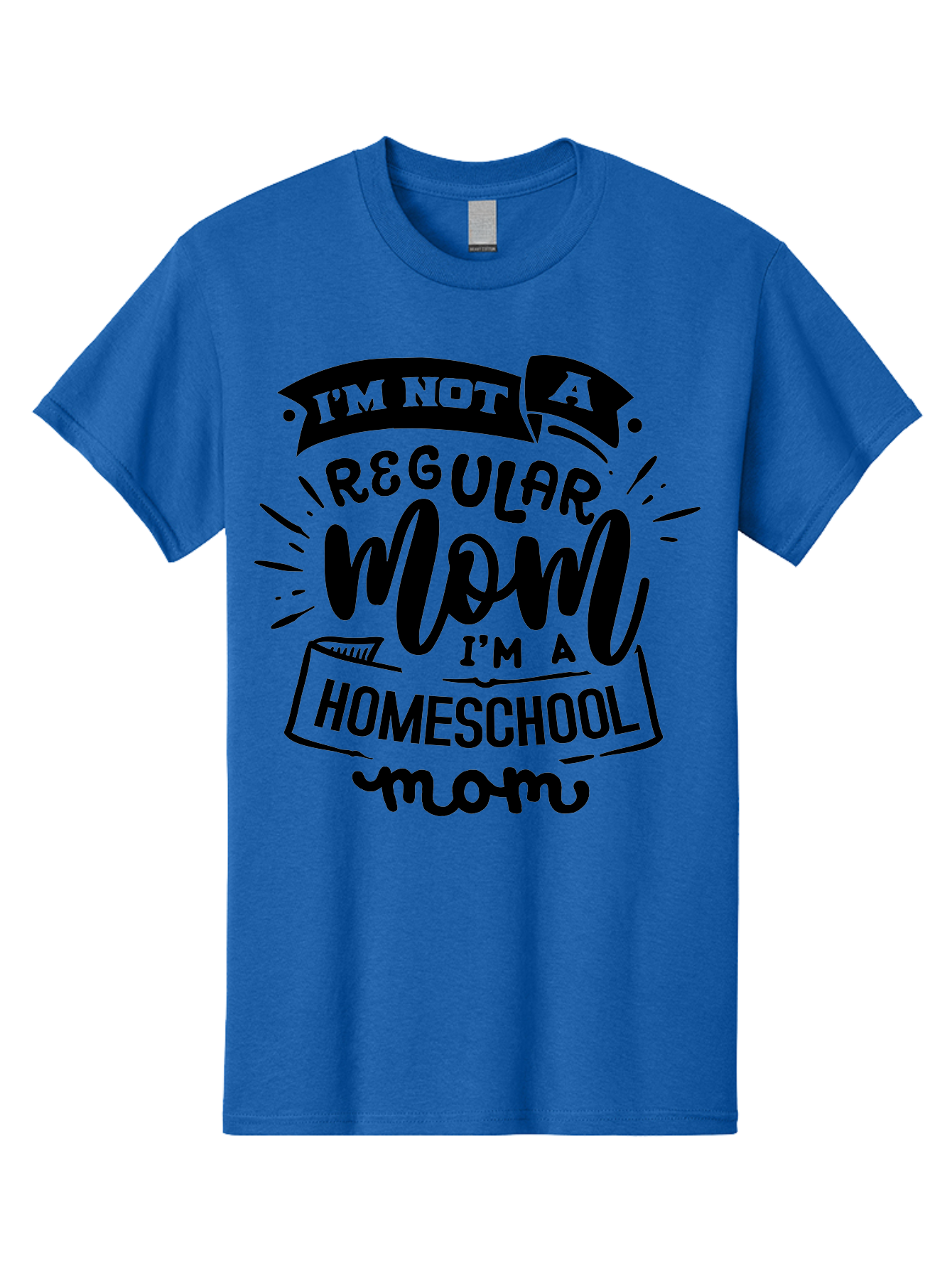 I-M-Not-A-Regular-Mom-I-M-A-Homeschool-Mom-1 Men'S Graphic Tee, 100% Cotton, Comfortable Casual Summer Wear, Machine Washable, Homeschool Mom, Proud Mom, Alternative Education, Parenting Quote, Inspirational Quote, Mom Life, Homeschooling, Aab403