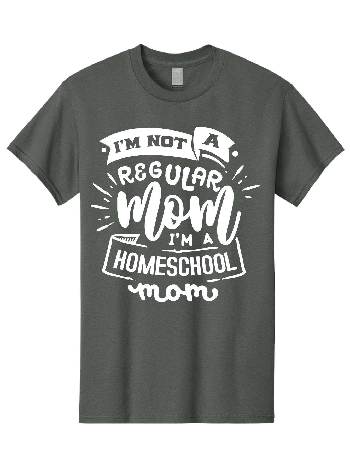 I-M-Not-A-Regular-Mom-I-M-A-Homeschool-Mom Men'S Graphic Tee, 100% Cotton, Comfortable Casual Summer Wear, Machine Washable, Homeschool Mom, Proud Parent, Alternative Education, Dedicated Mother, Homeschooling Lifestyle, Mom Quotes, Aab404