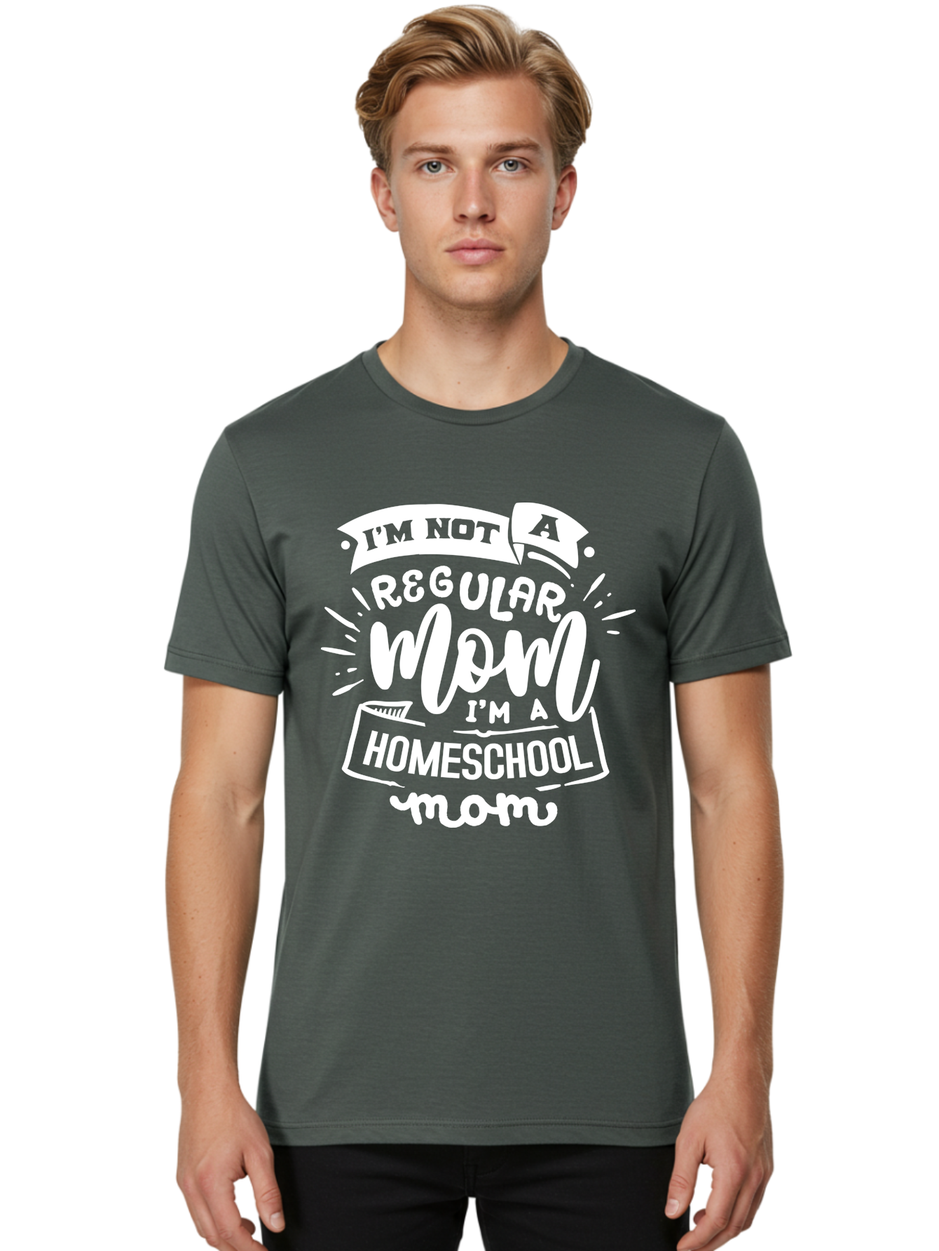 I-M-Not-A-Regular-Mom-I-M-A-Homeschool-Mom Men'S Graphic Tee, 100% Cotton, Comfortable Casual Summer Wear, Machine Washable, Homeschool Mom, Proud Parent, Alternative Education, Dedicated Mother, Homeschooling Lifestyle, Mom Quotes, Aab404