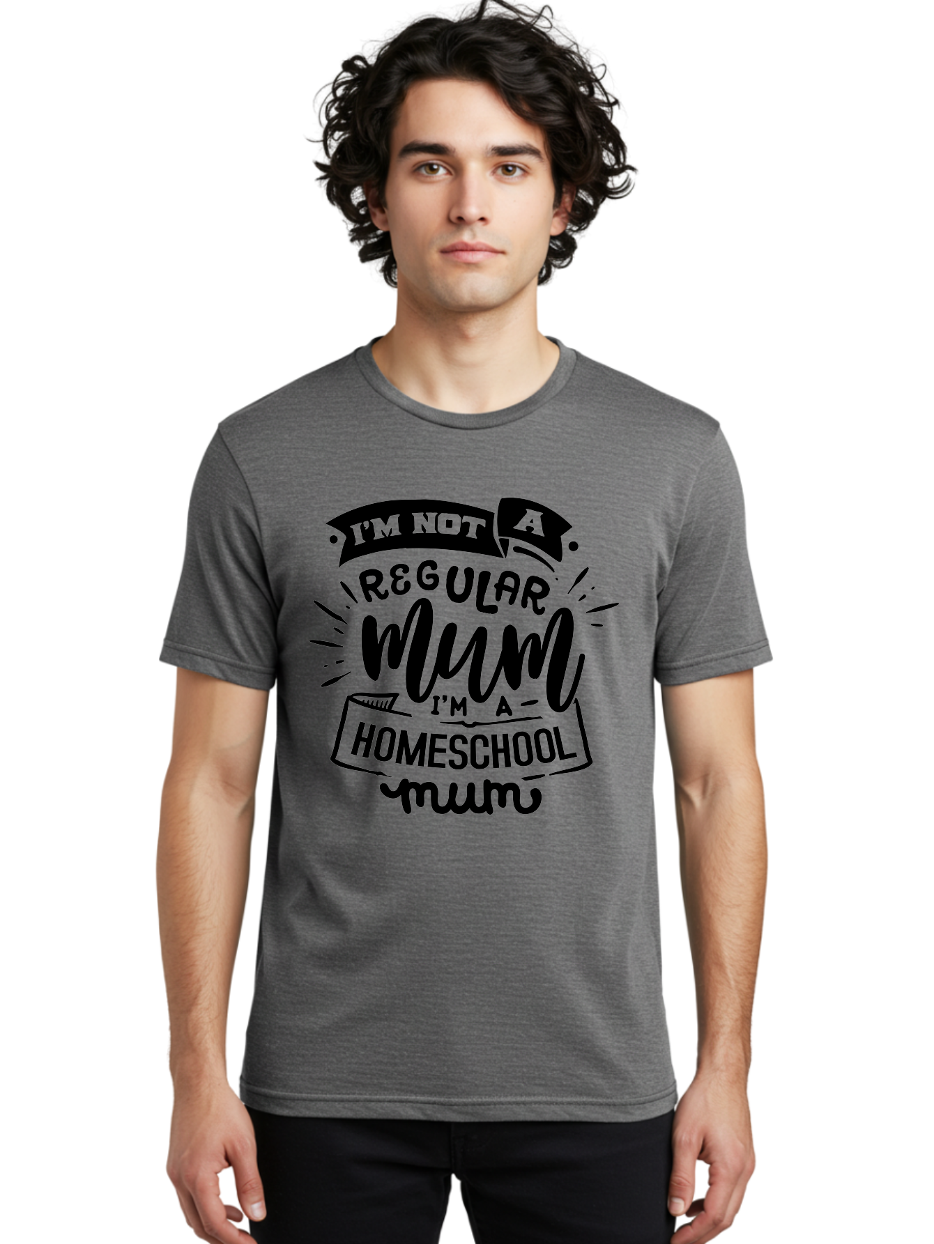 I-M-Not-A-Regular-Mum-I-M-A-Homeschool-Mum-1 Men'S Graphic Tee, 100% Cotton, Comfortable Casual Summer Wear, Machine Washable, Homeschool Mom, Proud Parent, Education At Home, Mom Life, Homeschooling Journey, Alternative Education, Aab405
