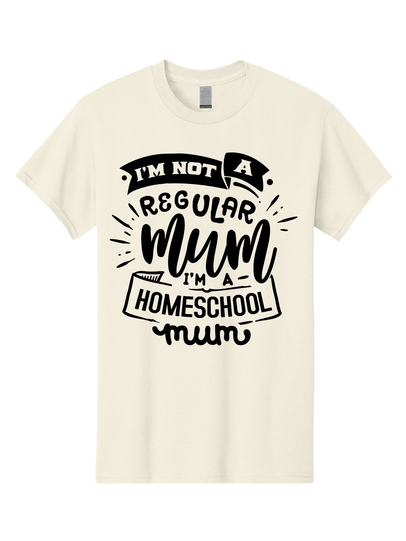 I-M-Not-A-Regular-Mum-I-M-A-Homeschool-Mum-1 Men'S Graphic Tee, 100% Cotton, Comfortable Casual Summer Wear, Machine Washable, Homeschool Mom, Proud Parent, Education At Home, Mom Life, Homeschooling Journey, Alternative Education, Aab405
