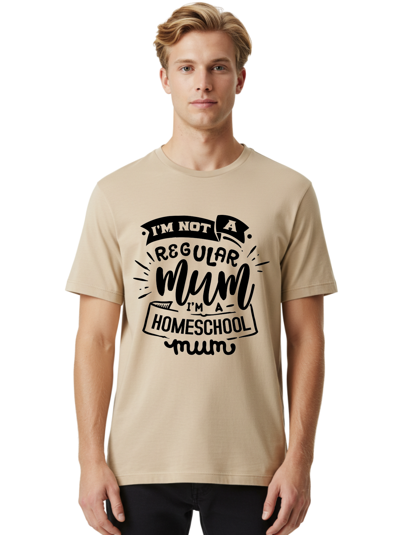 I-M-Not-A-Regular-Mum-I-M-A-Homeschool-Mum-1 Men'S Graphic Tee, 100% Cotton, Comfortable Casual Summer Wear, Machine Washable, Homeschool Mom, Proud Parent, Education At Home, Mom Life, Homeschooling Journey, Alternative Education, Aab405