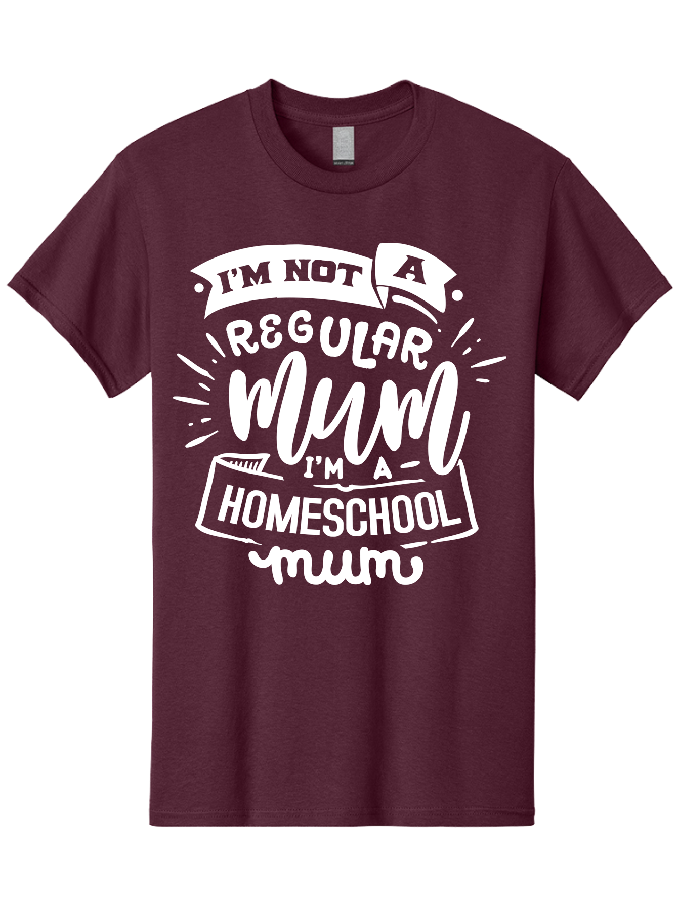 I-M-Not-A-Regular-Mum-I-M-A-Homeschool-Mum Men'S Graphic Tee, 100% Cotton, Comfortable Casual Summer Wear, Machine Washable, Homeschool Mom, Proud Parent, Alternative Education, Mom Life, Homeschooling, Parenting Tips, Education At Home, Aab406