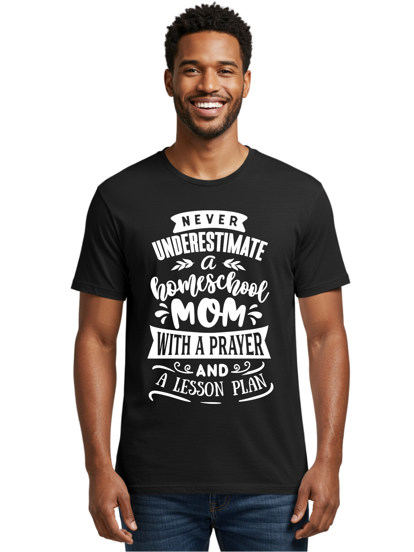 Never-Underestimate-Homeschool-Mom Men'S Graphic Tee, 100% Cotton, Comfortable Casual Summer Wear, Machine Washable, Homeschool Mom, Inspirational Quote, Motivational Message, Lesson Plan, Prayer, Homeschooling, Motherhood, Education, Aab413