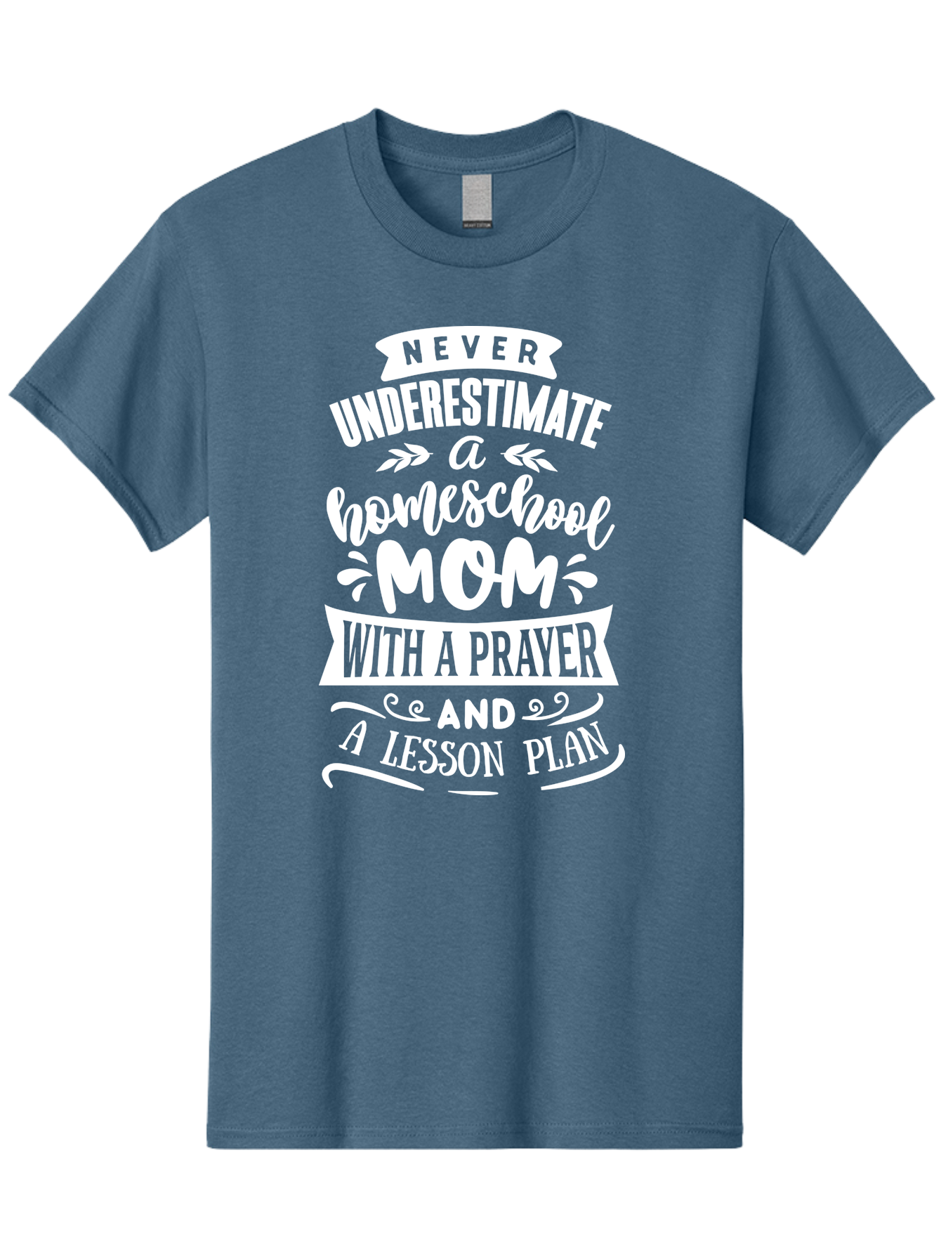 Never-Underestimate-Homeschool-Mom Men'S Graphic Tee, 100% Cotton, Comfortable Casual Summer Wear, Machine Washable, Homeschool Mom, Inspirational Quote, Motivational Message, Lesson Plan, Prayer, Homeschooling, Motherhood, Education, Aab413