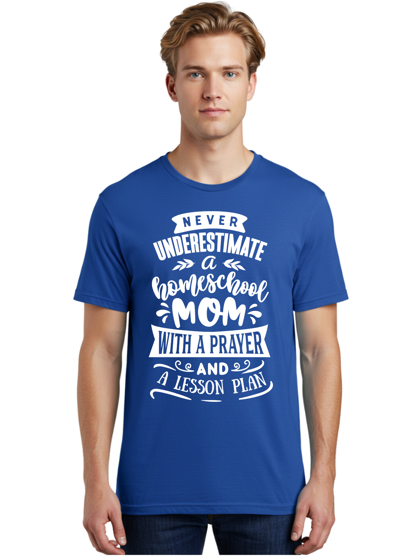 Never-Underestimate-Homeschool-Mom Men'S Graphic Tee, 100% Cotton, Comfortable Casual Summer Wear, Machine Washable, Homeschool Mom, Inspirational Quote, Motivational Message, Lesson Plan, Prayer, Homeschooling, Motherhood, Education, Aab413