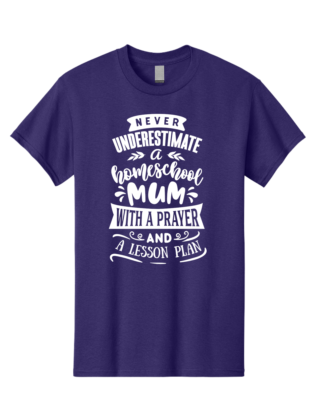 Never-Underestimate-Homeschool-Mum Men'S Graphic Tee, 100% Cotton, Comfortable Casual Summer Wear, Machine Washable, Homeschool Mum, Inspirational Quote, Motivational Phrase, Homeschooling Parent, Lesson Plan, Prayer, Education Support, Aab414