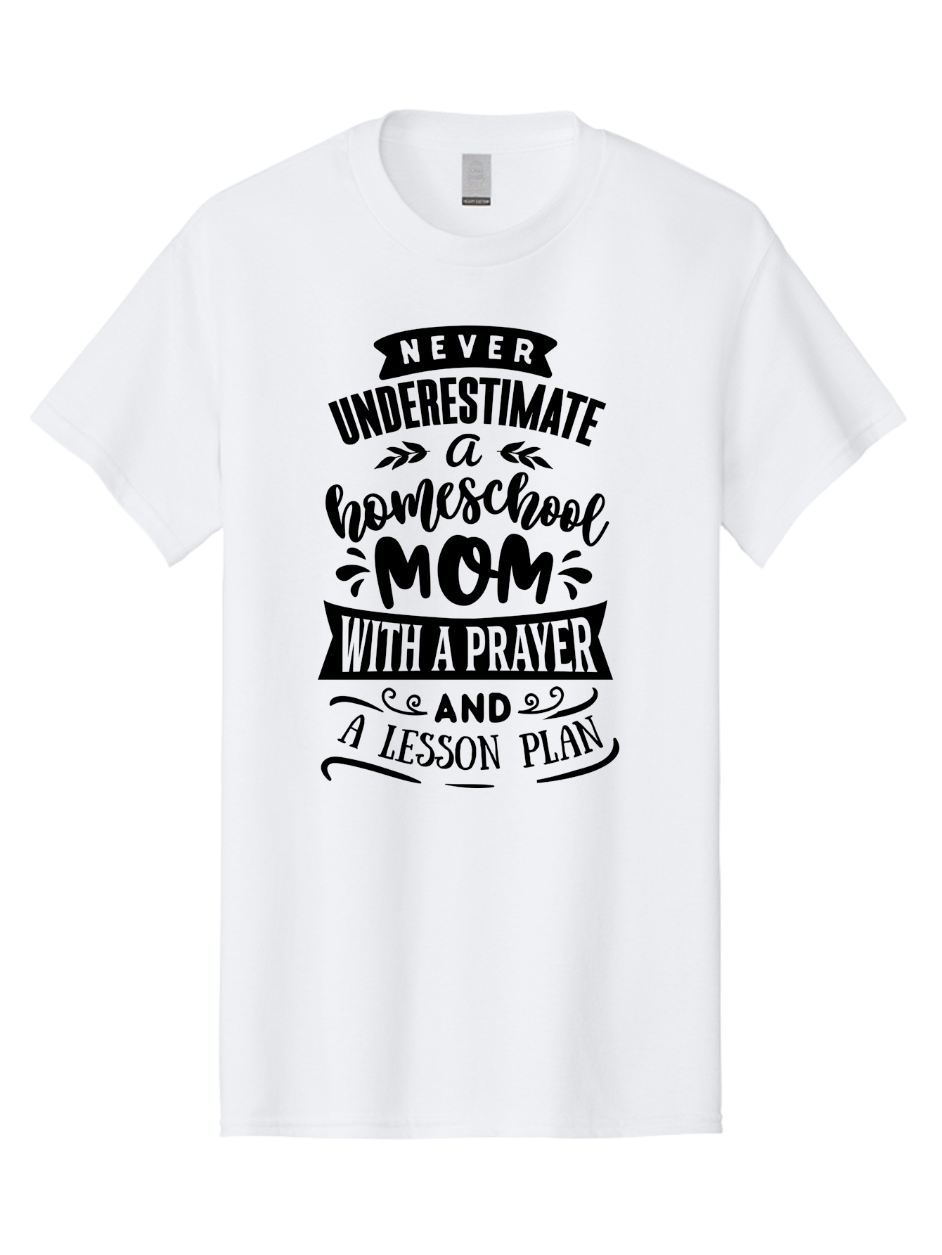 Never-Underestimate-Mom Men'S Graphic Tee, 100% Cotton, Comfortable Casual Summer Wear, Machine Washable, Homeschool Mom, Inspirational Quote, Motivational Phrase, Homeschooling, Prayer, Lesson Plan, Strong Mother, Dedicated Educator, Aab415