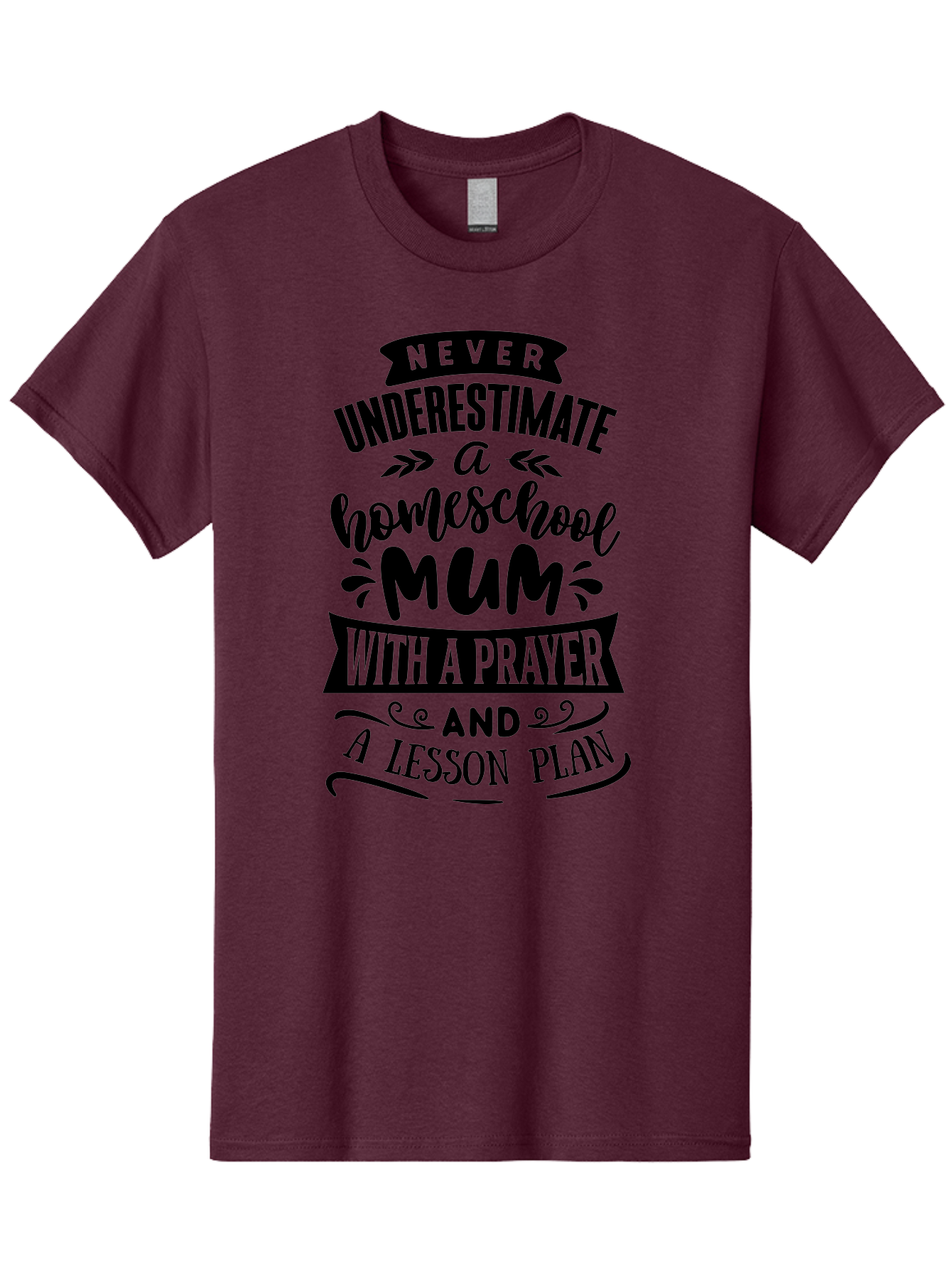 Never-Underestimate-Mum Men'S Graphic Tee, 100% Cotton, Comfortable Casual Summer Wear, Machine Washable, Homeschool Mom, Inspirational Quote, Motivational Message, Teaching Mom, Lesson Plan, Prayer, Homeschooling, Parenting, Education, Faith Aab416