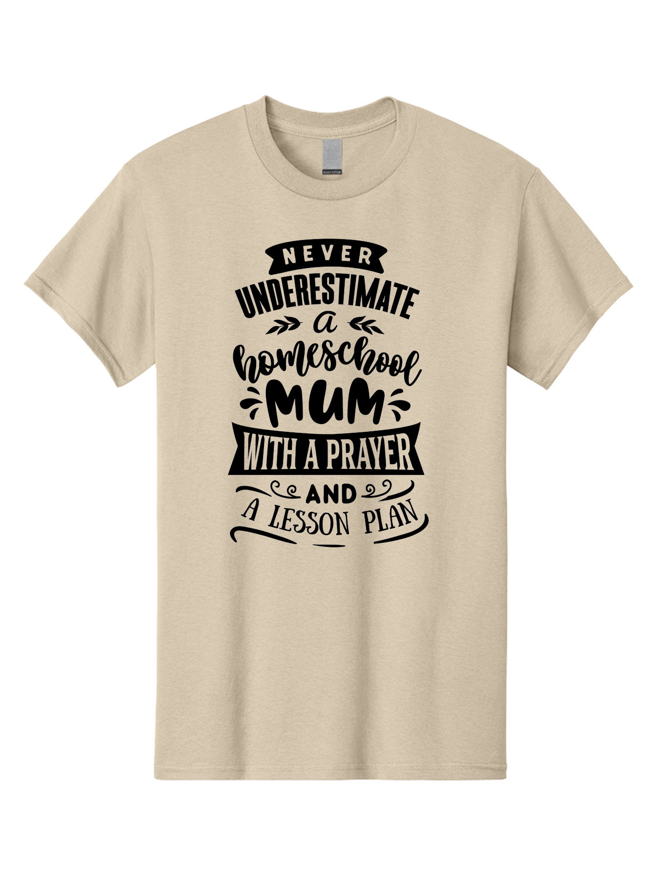 Never-Underestimate-Mum Men'S Graphic Tee, 100% Cotton, Comfortable Casual Summer Wear, Machine Washable, Homeschool Mom, Inspirational Quote, Motivational Message, Teaching Mom, Lesson Plan, Prayer, Homeschooling, Parenting, Education, Faith Aab416