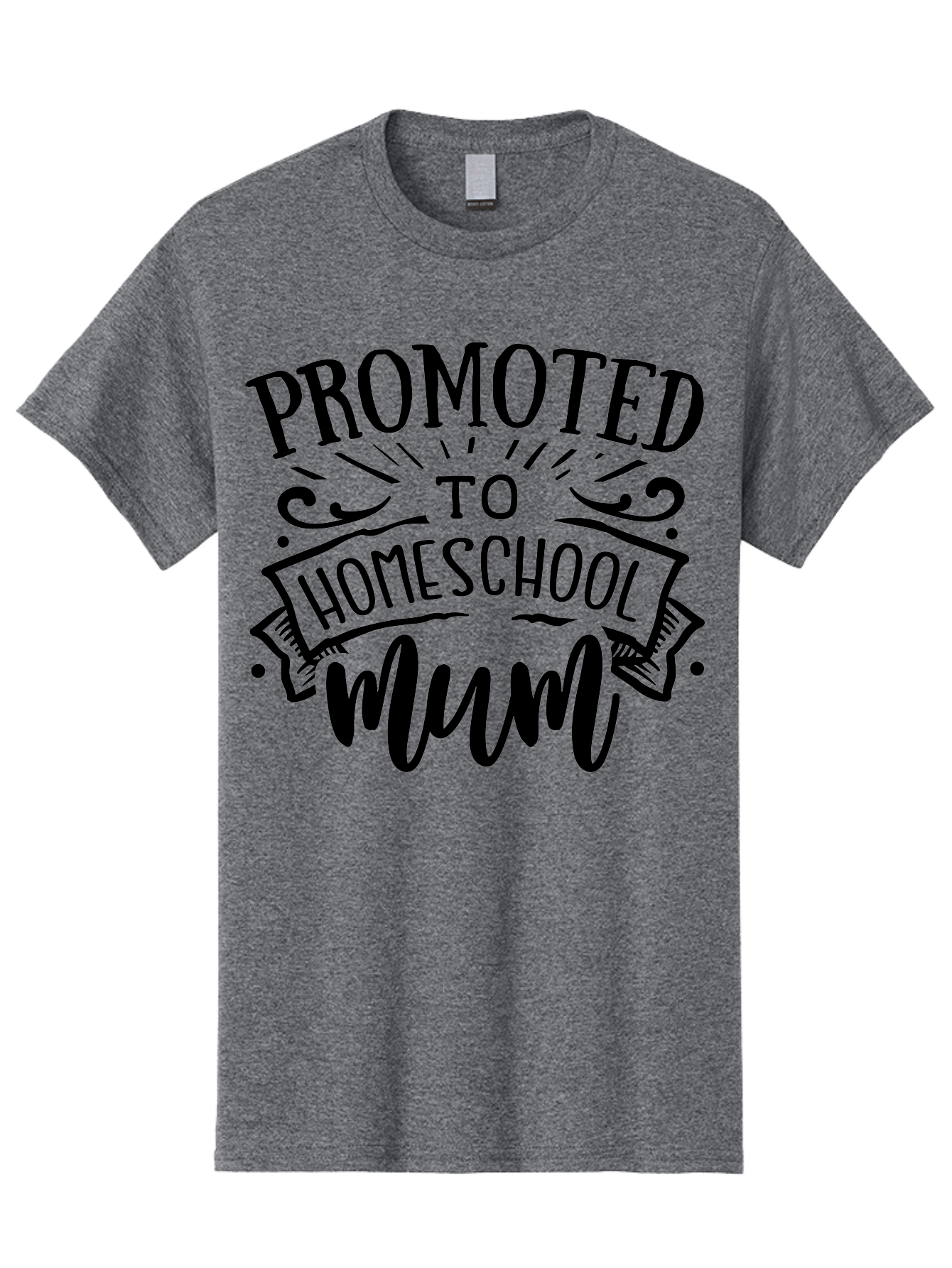 Promoted-To-Homeschool-Mum-1 Men'S Graphic Tee, 100% Cotton, Comfortable Casual Summer Wear, Machine Washable, Homeschool Mum, Mom Life, Parenting, Education, Homeschooling, Funny Quote, Humorous Design, Mom Quote, Inspirational Quote Aab419