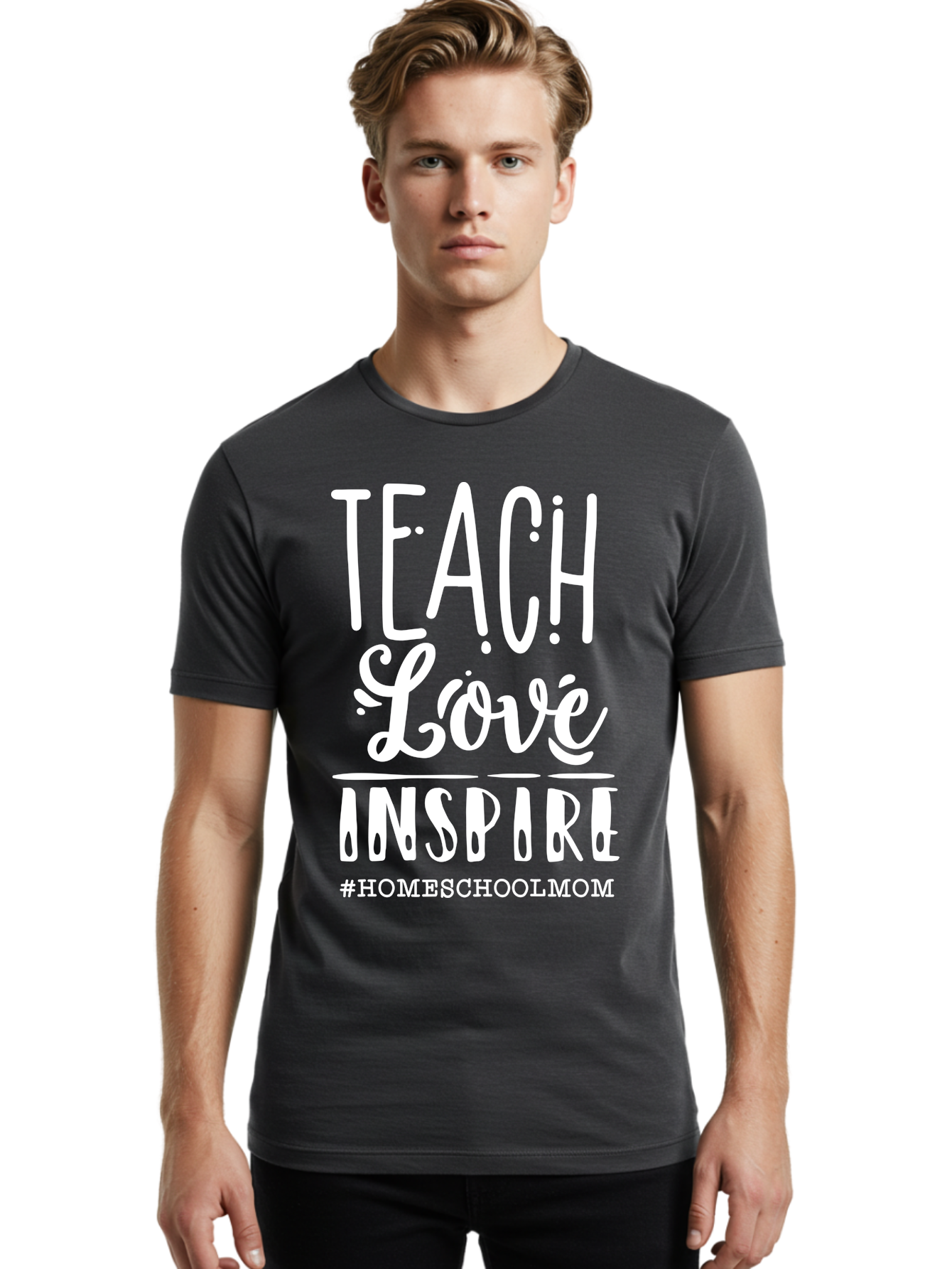 Teach-Love-Inspire-2 Men'S Graphic Tee, 100% Cotton, Comfortable Casual Summer Wear, Machine Washable, Homeschool Mom, Inspirational Quote, Teaching With Love, Homeschooling Inspiration, Motivational Phrase, Teaching Inspiration, Aab443