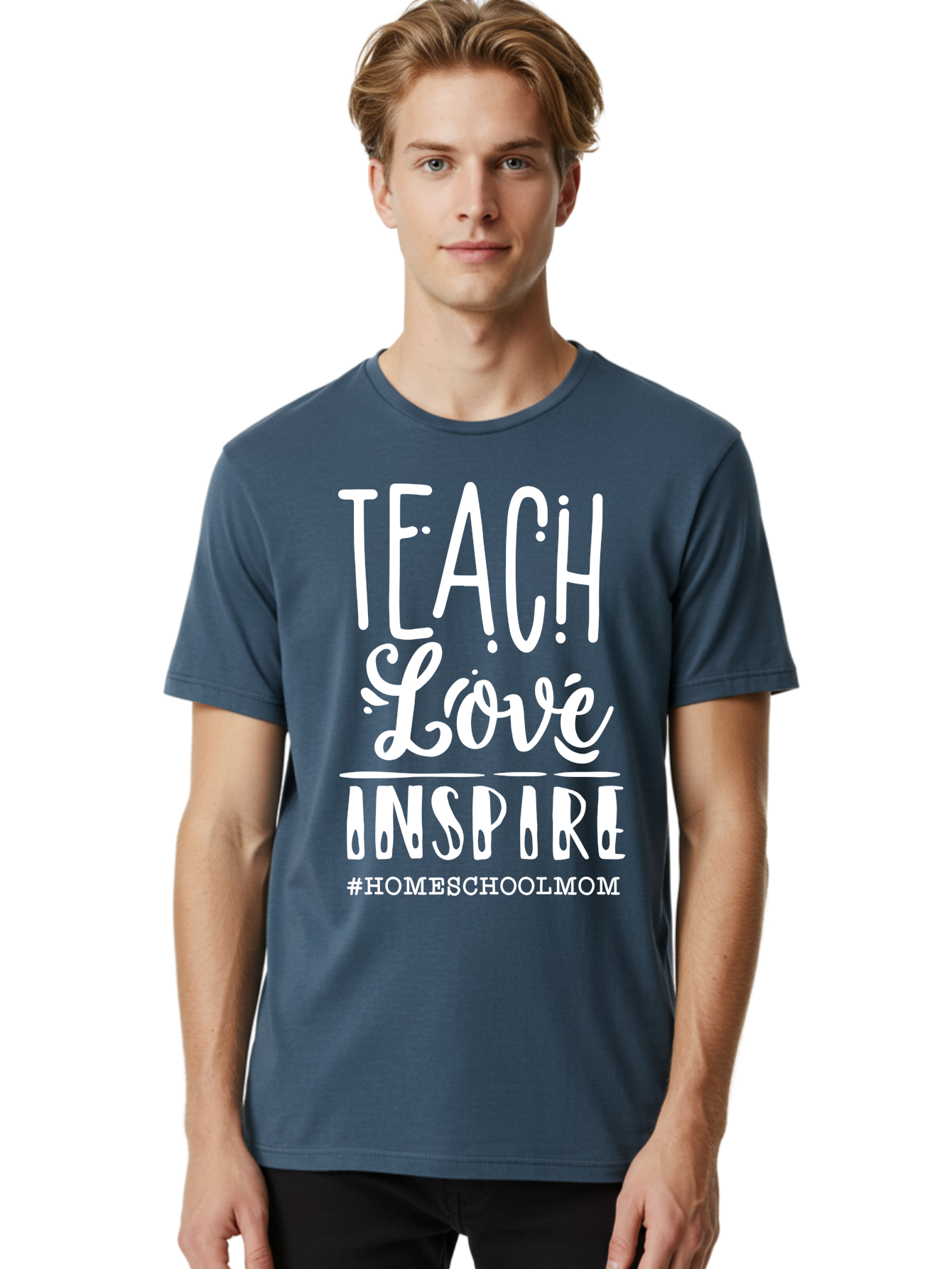 Teach-Love-Inspire-2 Men'S Graphic Tee, 100% Cotton, Comfortable Casual Summer Wear, Machine Washable, Homeschool Mom, Inspirational Quote, Teaching With Love, Homeschooling Inspiration, Motivational Phrase, Teaching Inspiration, Aab443