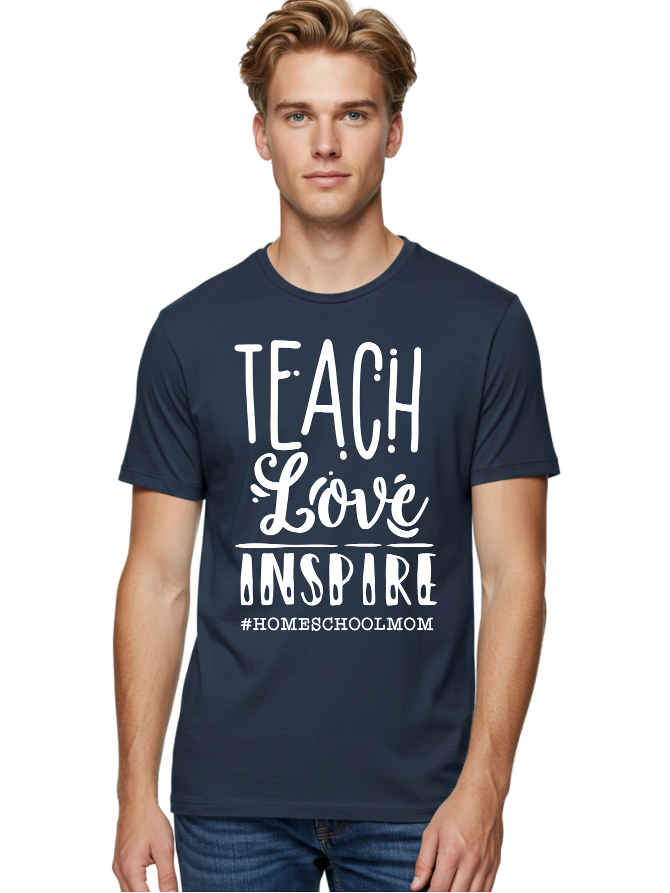 Teach-Love-Inspire-2 Men'S Graphic Tee, 100% Cotton, Comfortable Casual Summer Wear, Machine Washable, Homeschool Mom, Inspirational Quote, Teaching With Love, Homeschooling Inspiration, Motivational Phrase, Teaching Inspiration, Aab443