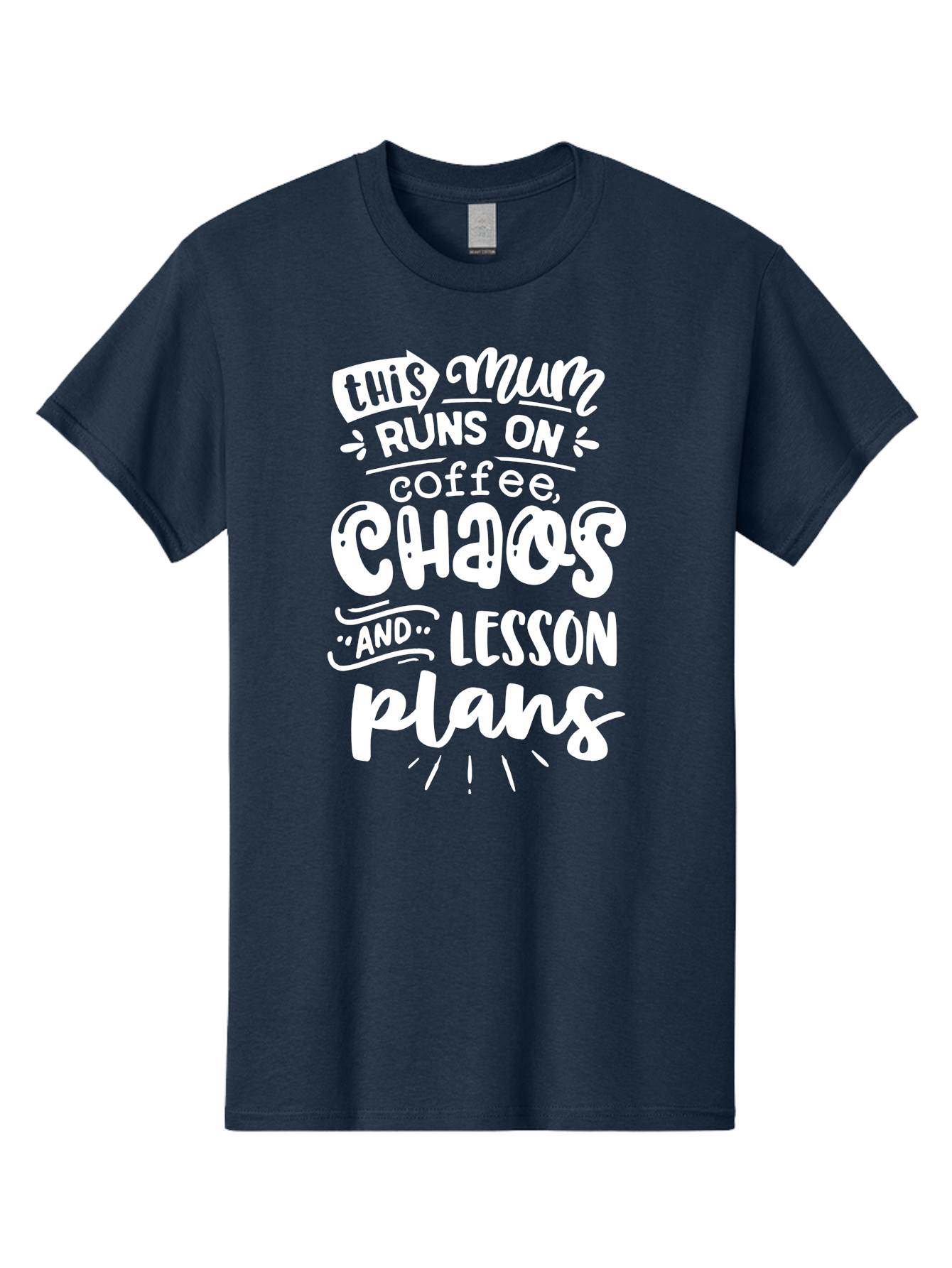 This-Mum-Runs-On-Coffee-Chaos-And-Lesson-Plans Men'S Graphic Tee, 100% Cotton, Comfortable Casual Summer Wear, Machine Washable, Funny Mom Quote, Teacher Humor, Coffee Lover, Chaotic Life, Lesson Plans, Mom Life, Teacher Life, Humorous Quote, Aab451