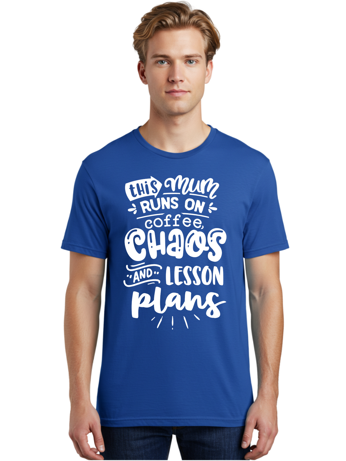 This-Mum-Runs-On-Coffee-Chaos-And-Lesson-Plans Men'S Graphic Tee, 100% Cotton, Comfortable Casual Summer Wear, Machine Washable, Funny Mom Quote, Teacher Humor, Coffee Lover, Chaotic Life, Lesson Plans, Mom Life, Teacher Life, Humorous Quote, Aab451
