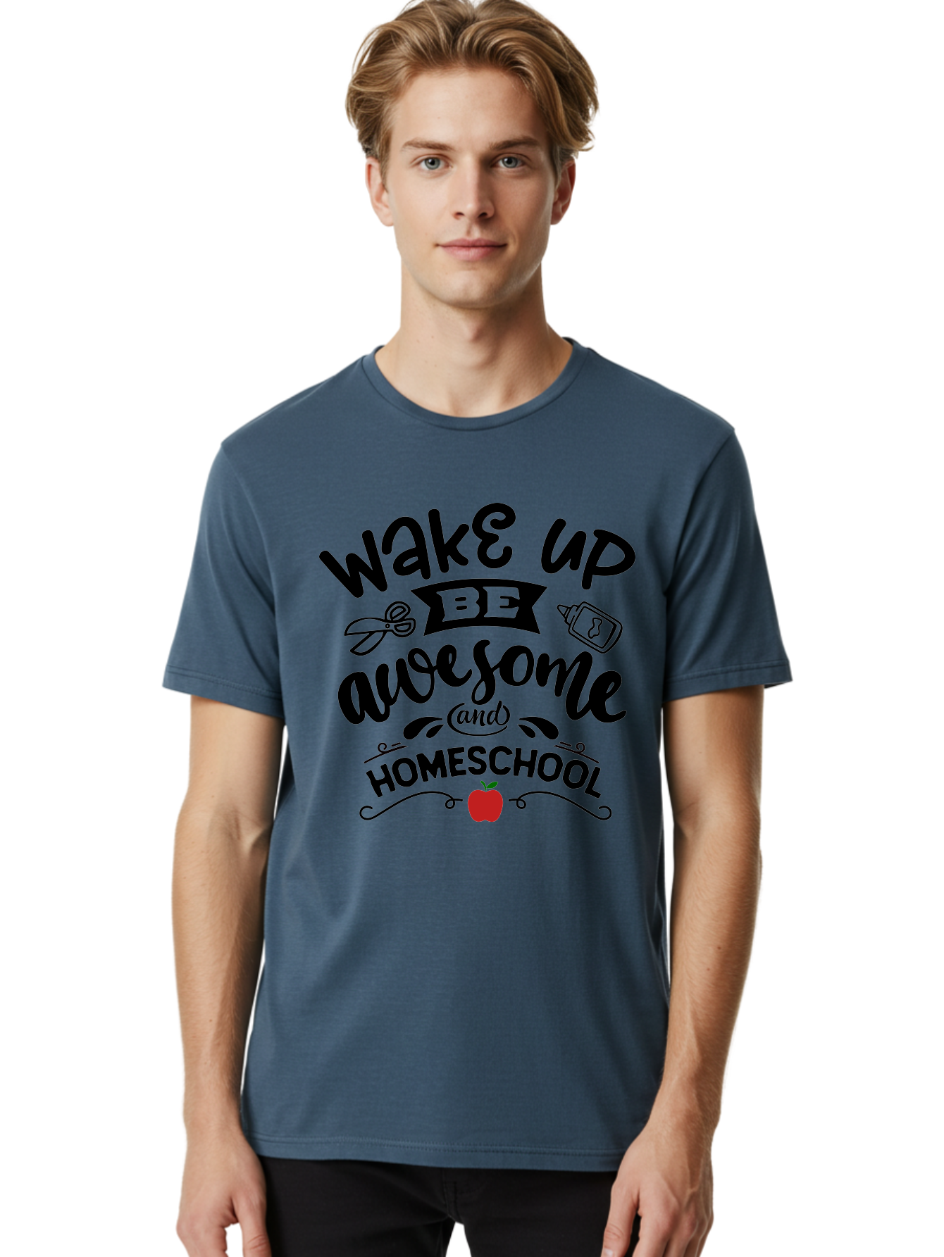 Wake-Up-Be-Awesome-And-Homeschool-2 Men'S Graphic Tee, 100% Cotton, Comfortable Casual Summer Wear, Machine Washable, Homeschool Inspiration, Motivational Quote, Morning Motivation, Educational Quotes, Homeschooling, Learning At Home, Aab453