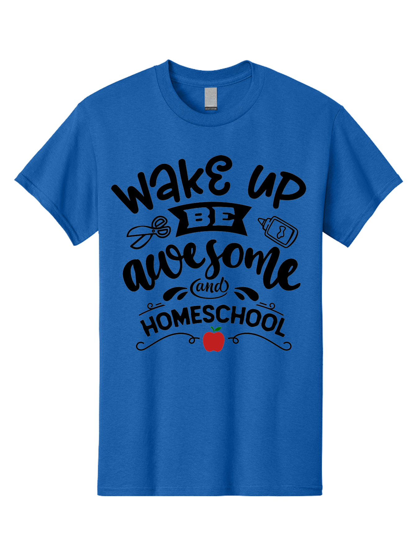 Wake-Up-Be-Awesome-And-Homeschool-2 Men'S Graphic Tee, 100% Cotton, Comfortable Casual Summer Wear, Machine Washable, Homeschool Inspiration, Motivational Quote, Morning Motivation, Educational Quotes, Homeschooling, Learning At Home, Aab453