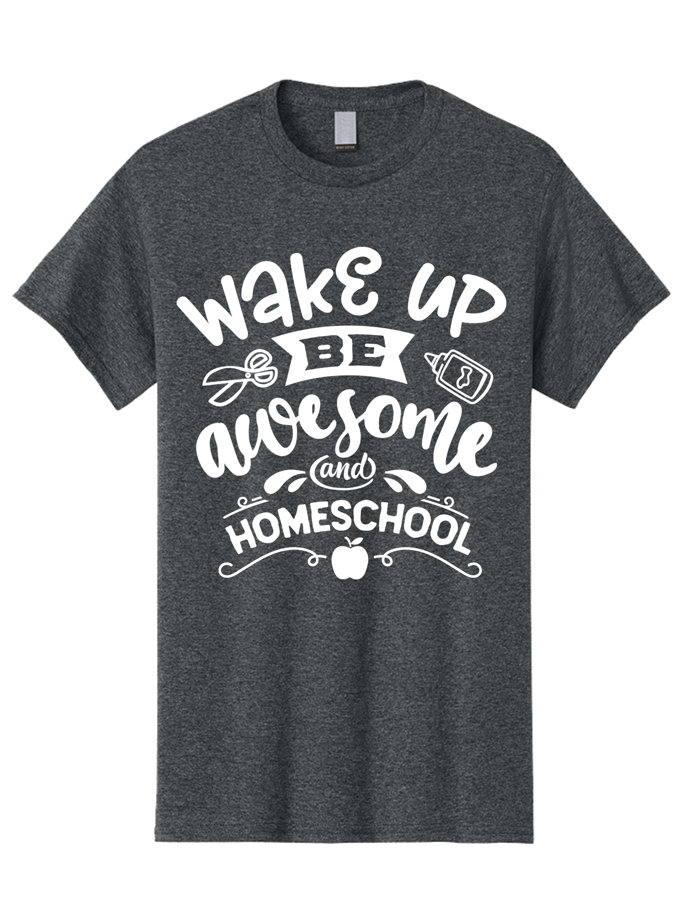 Wake-Up-Be-Awesome-And-Homeschool Men'S Graphic Tee, 100% Cotton, Comfortable Casual Summer Wear, Machine Washable, Homeschool Inspiration, Motivational Quote, Positive Affirmation, Homeschooling, Education, Learning, Apple, School Supplies Aab455