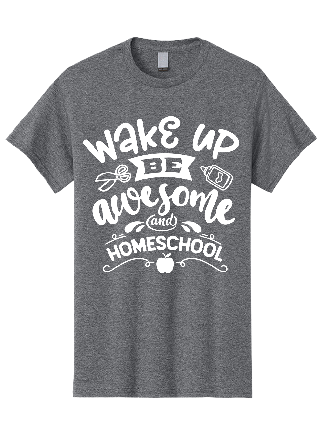Wake-Up-Be-Awesome-And-Homeschool Men'S Graphic Tee, 100% Cotton, Comfortable Casual Summer Wear, Machine Washable, Homeschool Inspiration, Motivational Quote, Positive Affirmation, Homeschooling, Education, Learning, Apple, School Supplies Aab455