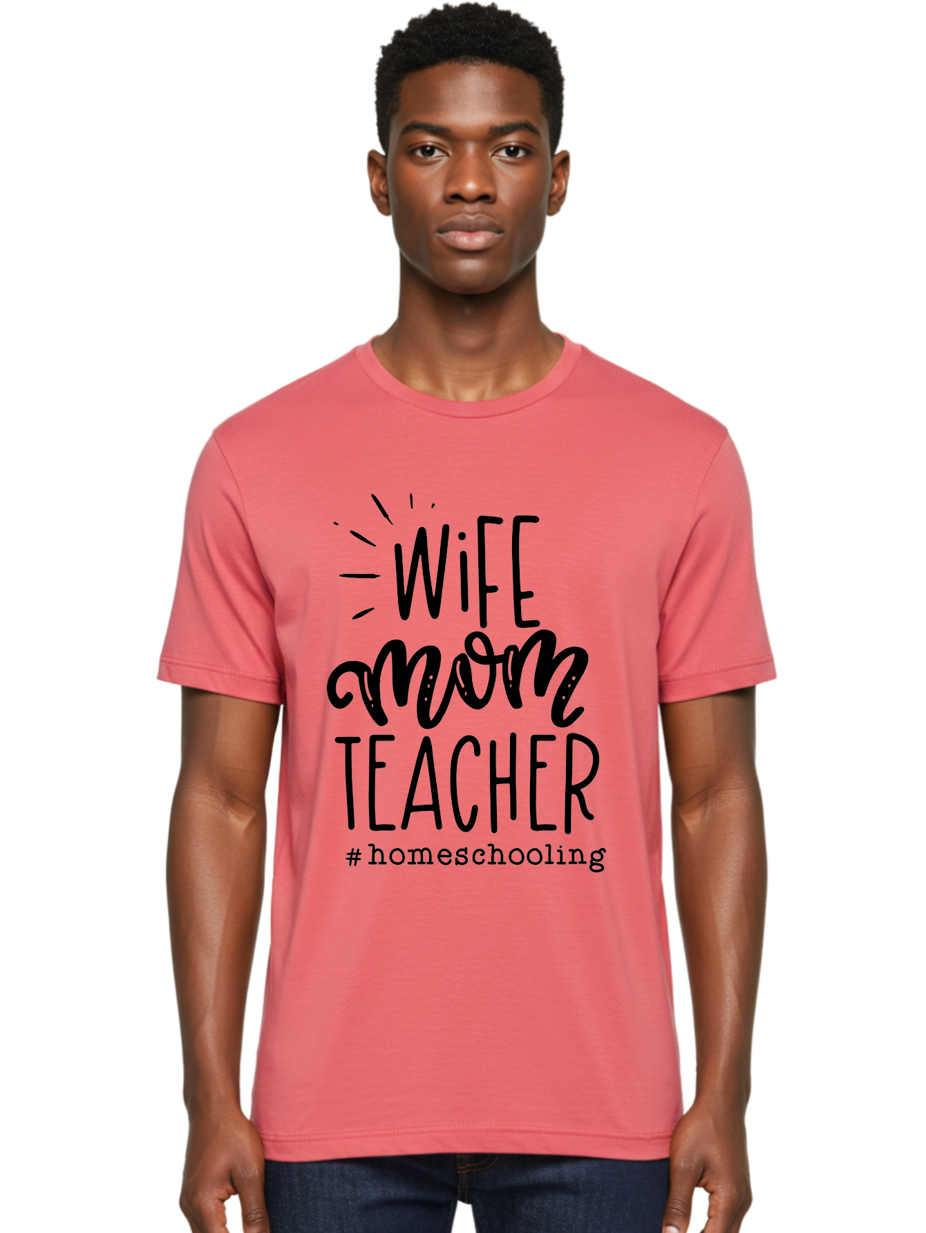 Wife-Mom-Teacher-Homeschooling-1 Men'S Graphic Tee, 100% Cotton, Comfortable Casual Summer Wear, Machine Washable, Homeschooling Mom, Wife And Teacher, Mom Life, Teacher Life, Homeschooling Quotes, Inspirational Quotes, Mom Quotes, Aab456
