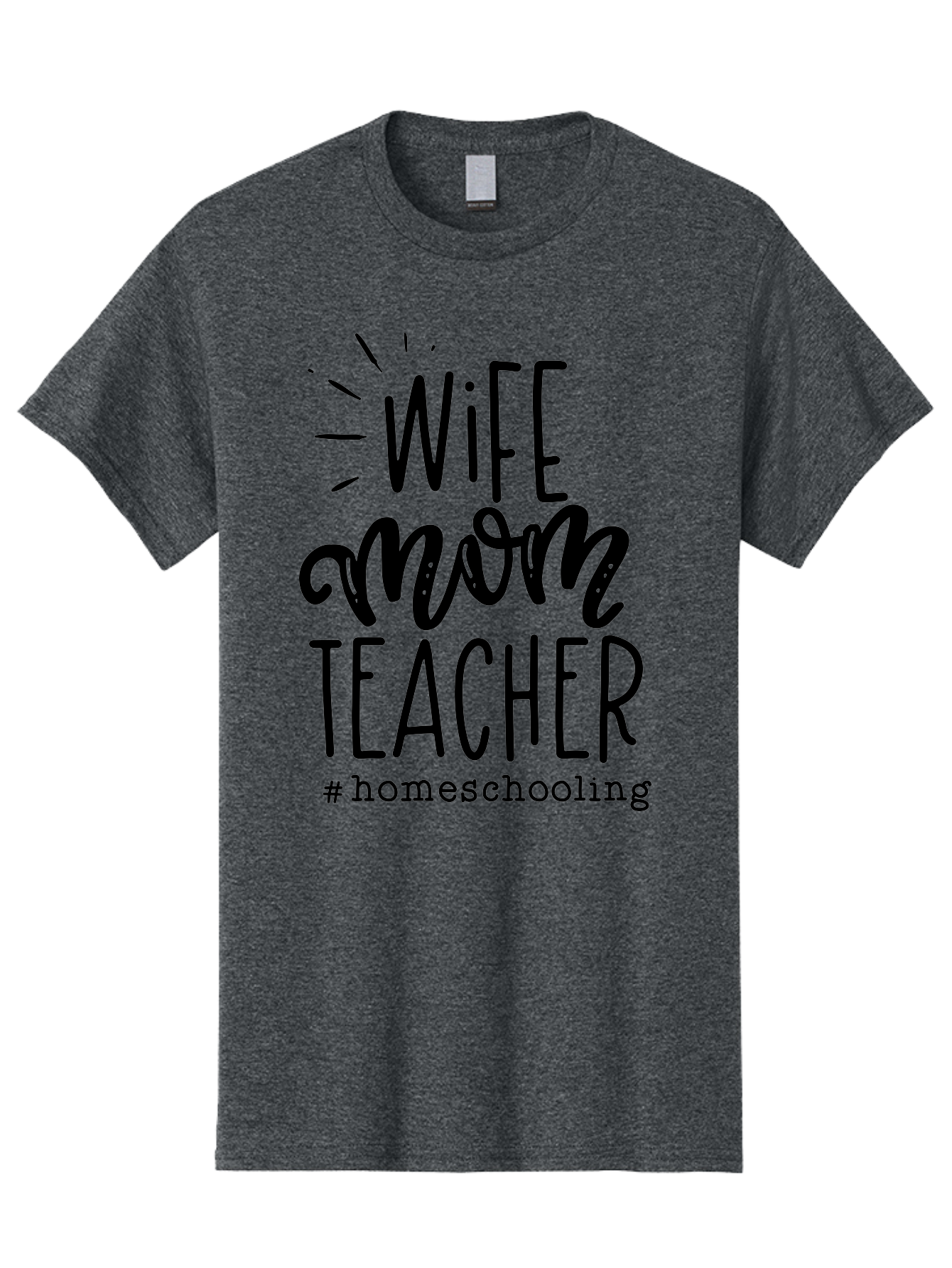 Wife-Mom-Teacher-Homeschooling-1 Men'S Graphic Tee, 100% Cotton, Comfortable Casual Summer Wear, Machine Washable, Homeschooling Mom, Wife And Teacher, Mom Life, Teacher Life, Homeschooling Quotes, Inspirational Quotes, Mom Quotes, Aab456