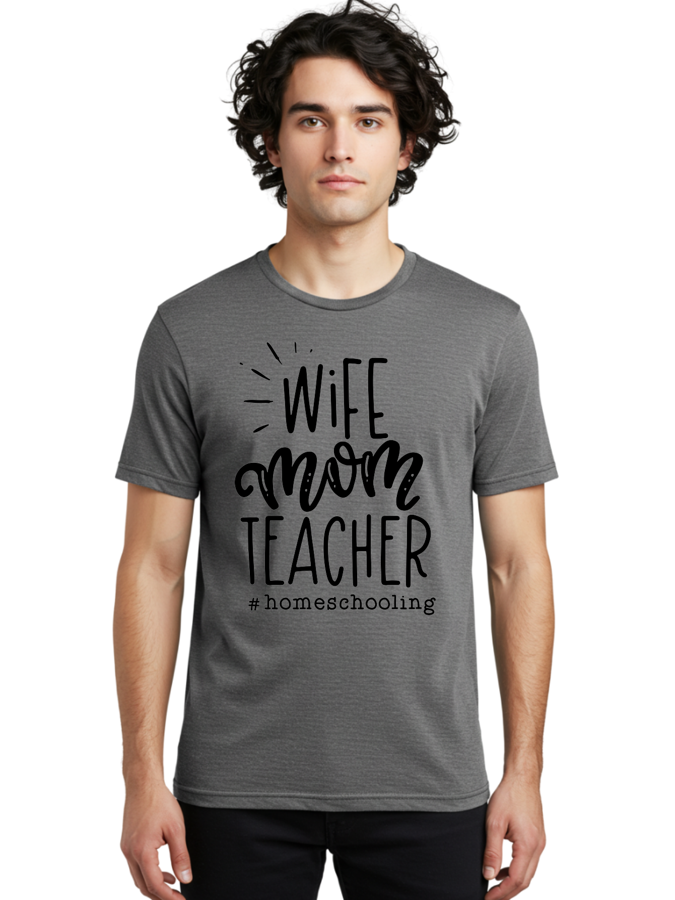 Wife-Mom-Teacher-Homeschooling-1 Men'S Graphic Tee, 100% Cotton, Comfortable Casual Summer Wear, Machine Washable, Homeschooling Mom, Wife And Teacher, Mom Life, Teacher Life, Homeschooling Quotes, Inspirational Quotes, Mom Quotes, Aab456