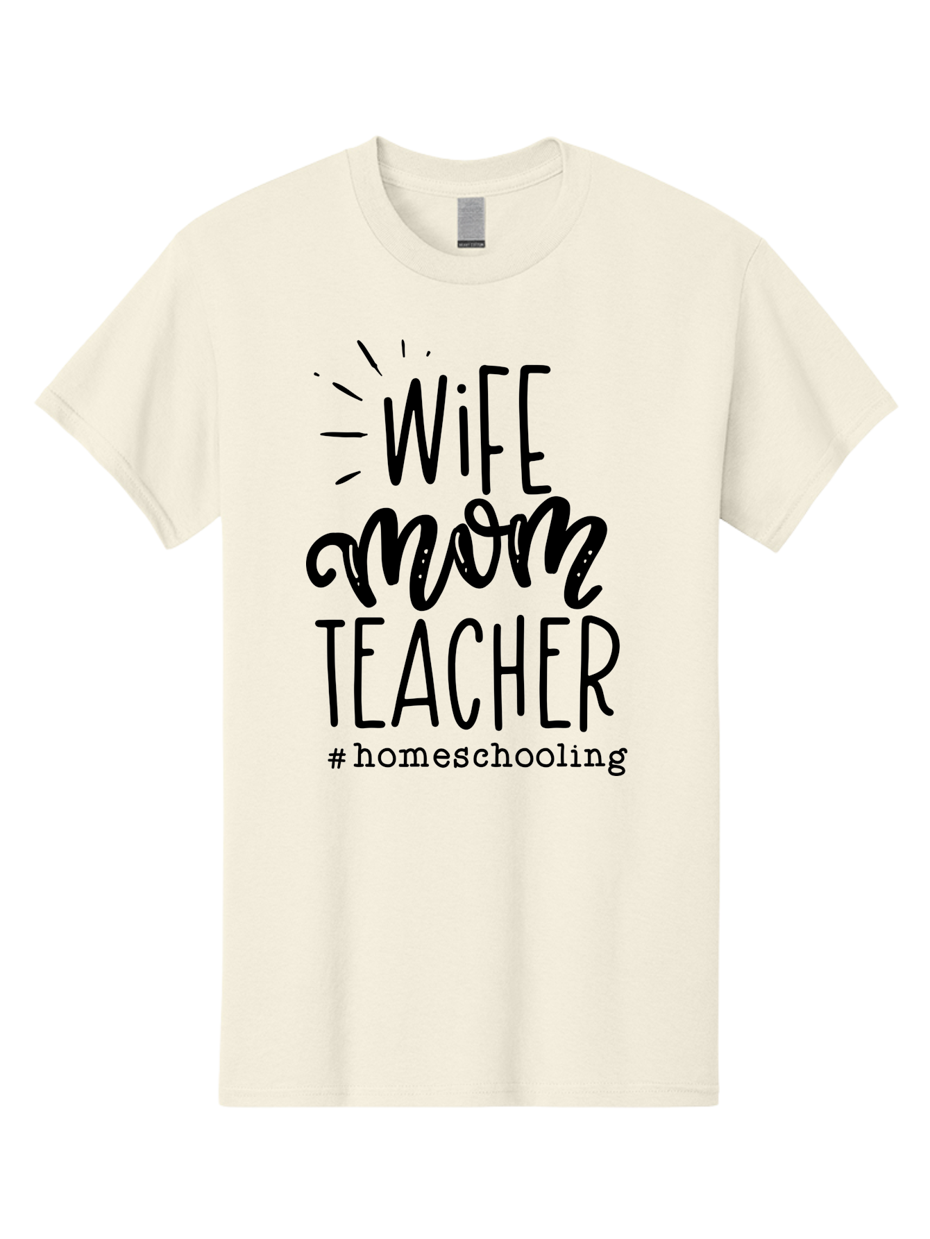 Wife-Mom-Teacher-Homeschooling-1 Men'S Graphic Tee, 100% Cotton, Comfortable Casual Summer Wear, Machine Washable, Homeschooling Mom, Wife And Teacher, Mom Life, Teacher Life, Homeschooling Quotes, Inspirational Quotes, Mom Quotes, Aab456