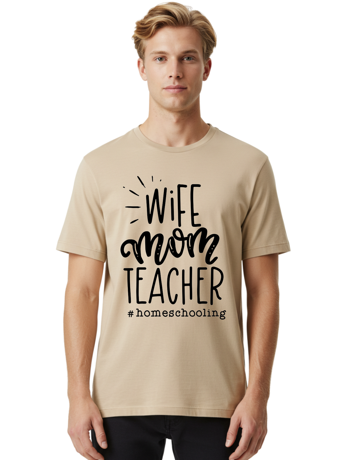 Wife-Mom-Teacher-Homeschooling-1 Men'S Graphic Tee, 100% Cotton, Comfortable Casual Summer Wear, Machine Washable, Homeschooling Mom, Wife And Teacher, Mom Life, Teacher Life, Homeschooling Quotes, Inspirational Quotes, Mom Quotes, Aab456