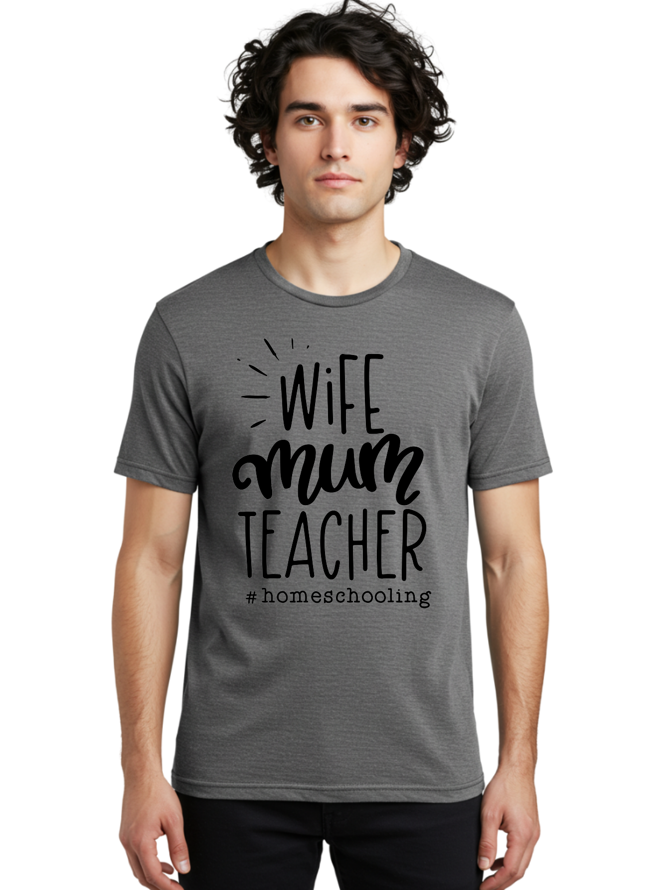 Wife-Mum-Teacher Men'S Graphic Tee, 100% Cotton, Comfortable Casual Summer Wear, Machine Washable, Homeschooling Mom, Wife And Teacher, Modern Family, Home Education, Parenting Roles, Inspirational Quote, Homeschooling Lifestyle Aab459