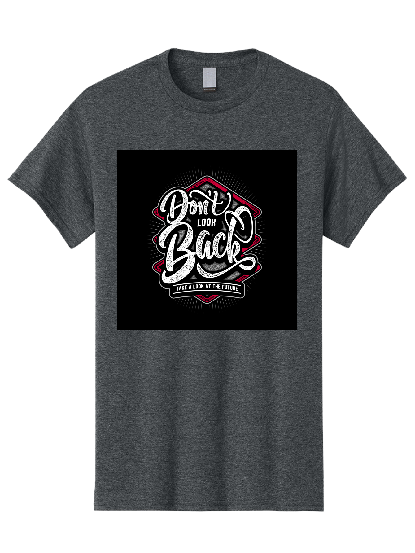 Don-T-Look-Back Men'S Graphic Tee, 100% Cotton, Comfortable Casual Summer Wear, Machine Washable, Motivational Quote, Inspirational Saying, Don'T Look Back, Take A Look At The Future, Motivational Poster, Typography Art, Bold Font, Aab465
